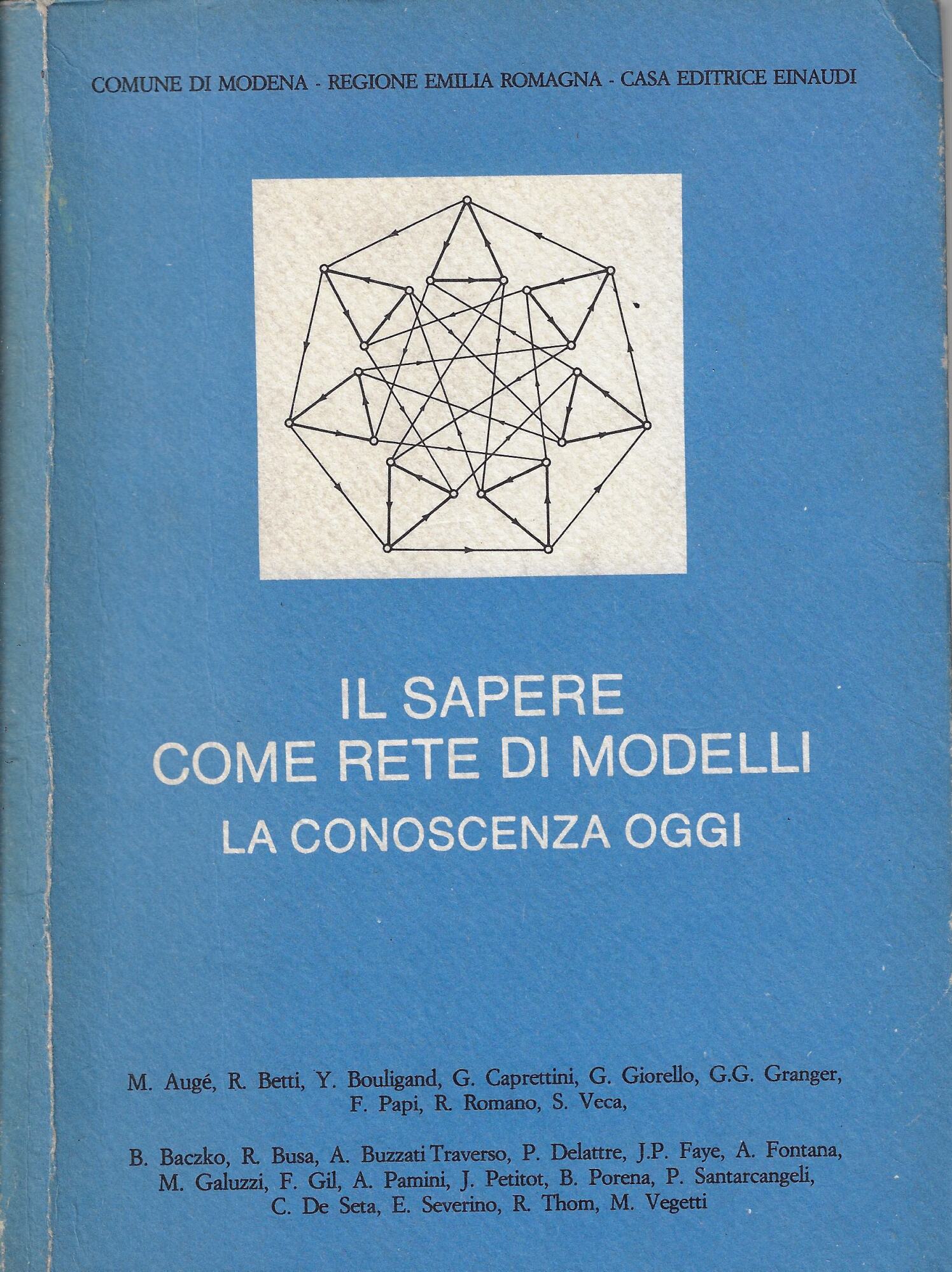 Il sapere come rete di modelli : la conoscenza oggi