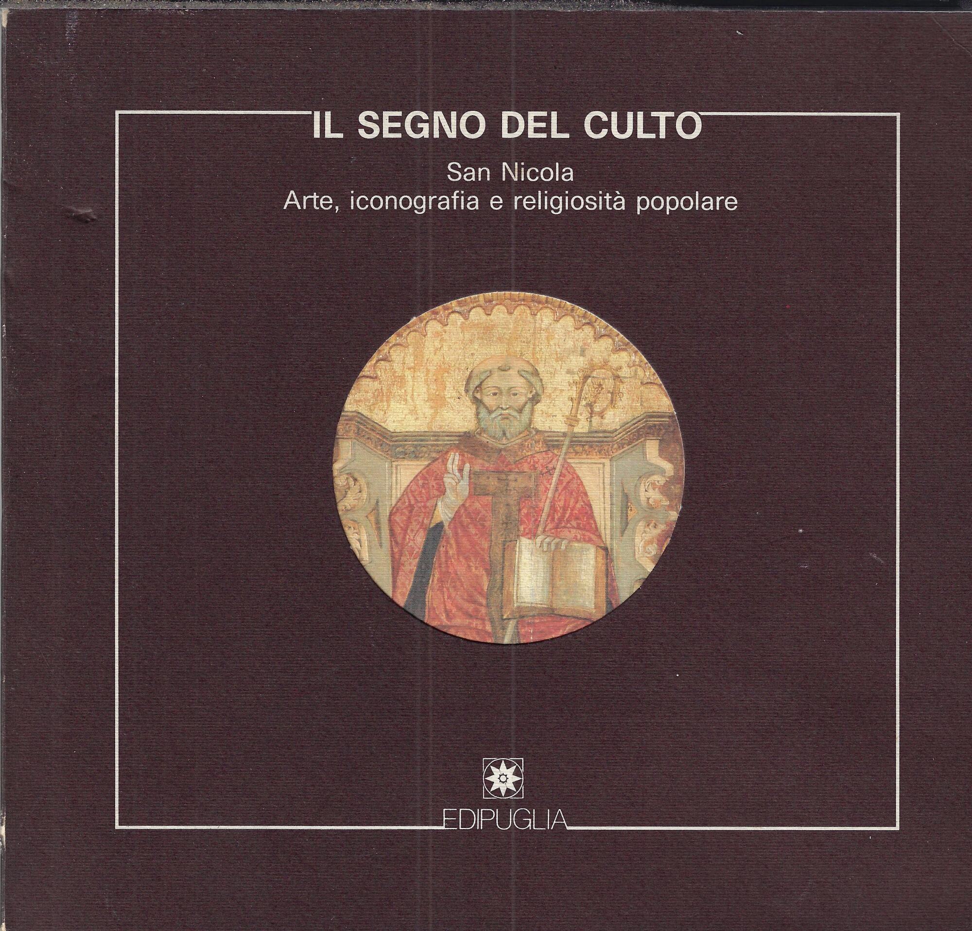 Il segno del culto : San Nicola: arte, iconografia e …