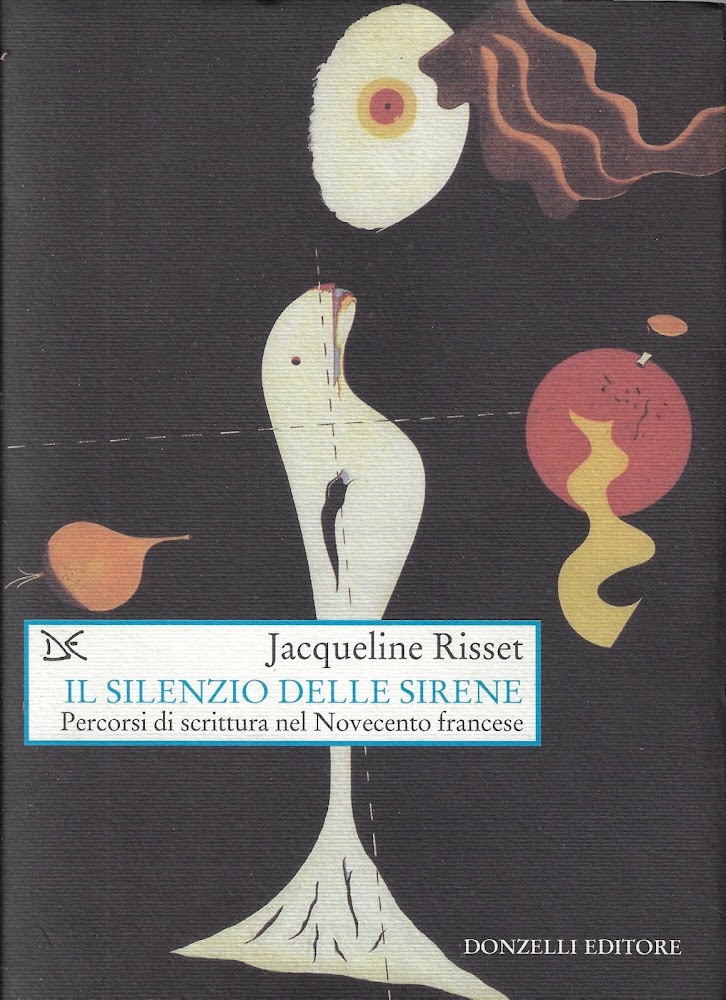 Il silenzio delle sirene. Percorsi di scrittura del Novecento francese