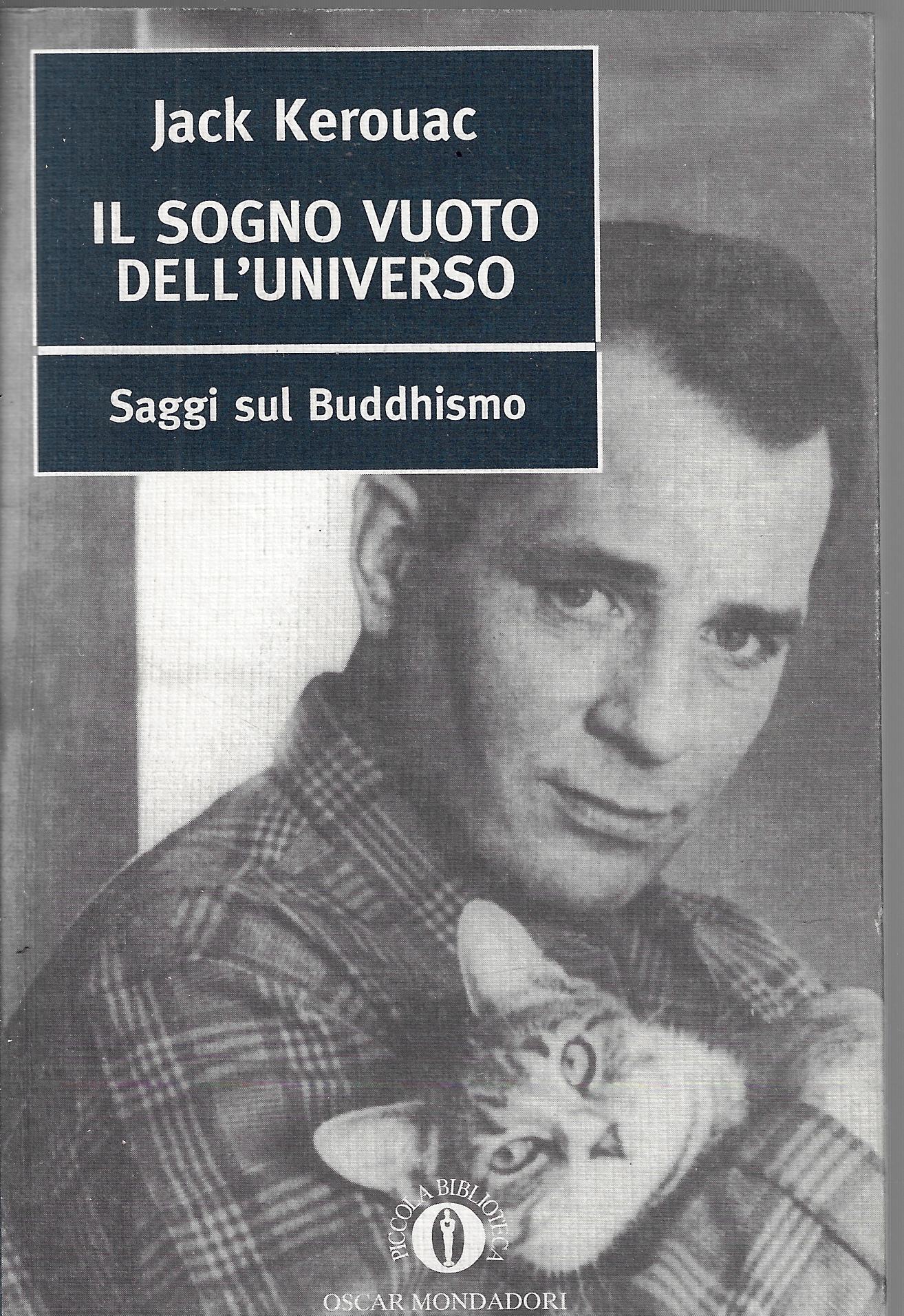 Il sogno vuoto dell'universo. Saggi sul Buddhismo