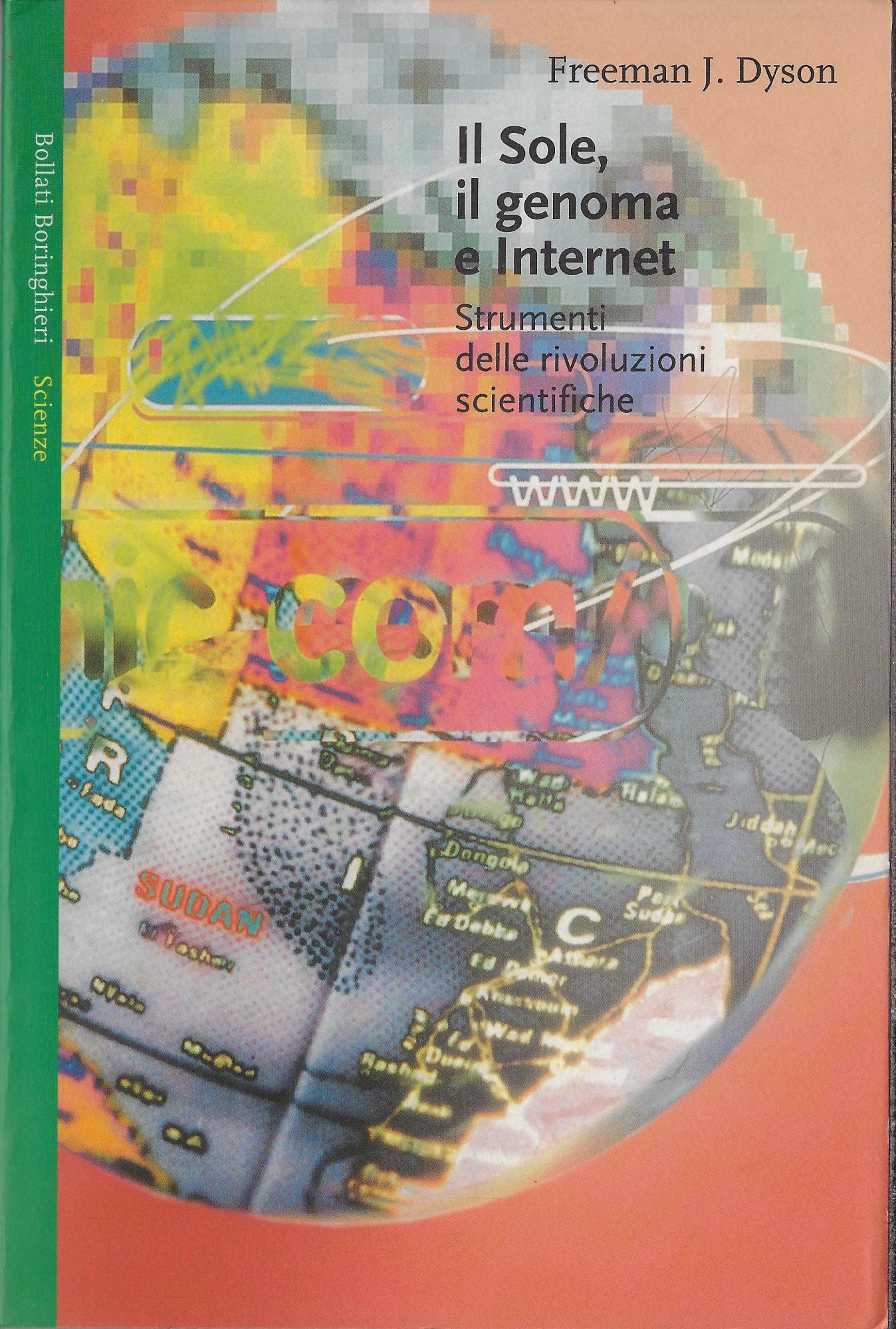 Il sole, il genoma e internet : strumenti delle rivoluzioni …