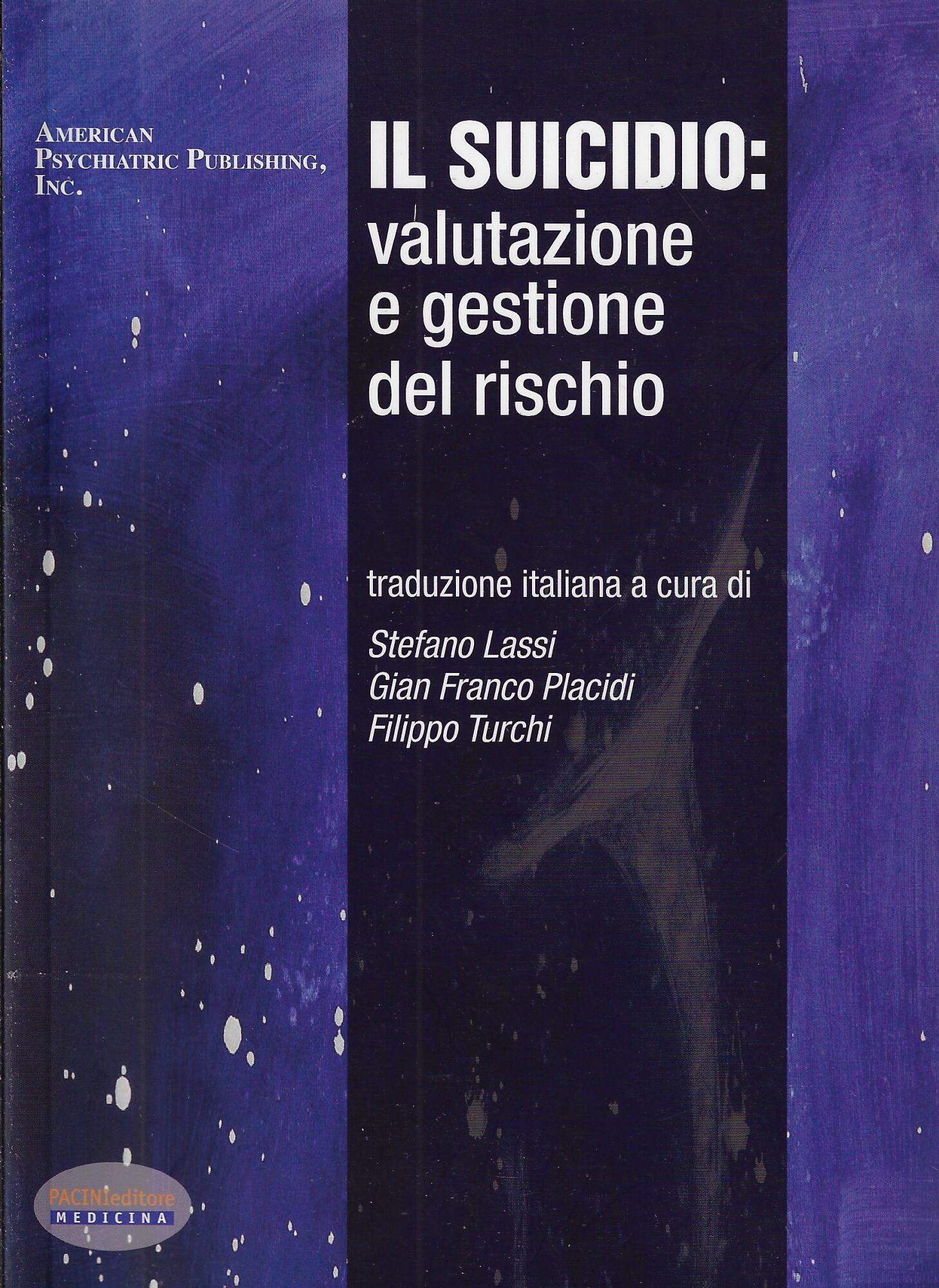 Il suicidio: valutazione e gestione del rischio