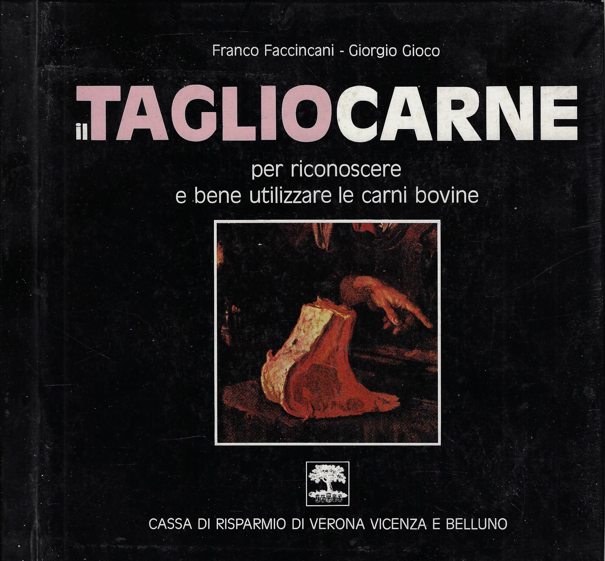 Il tagliocarne per riconoscere e bene utilizzare le carni bovine