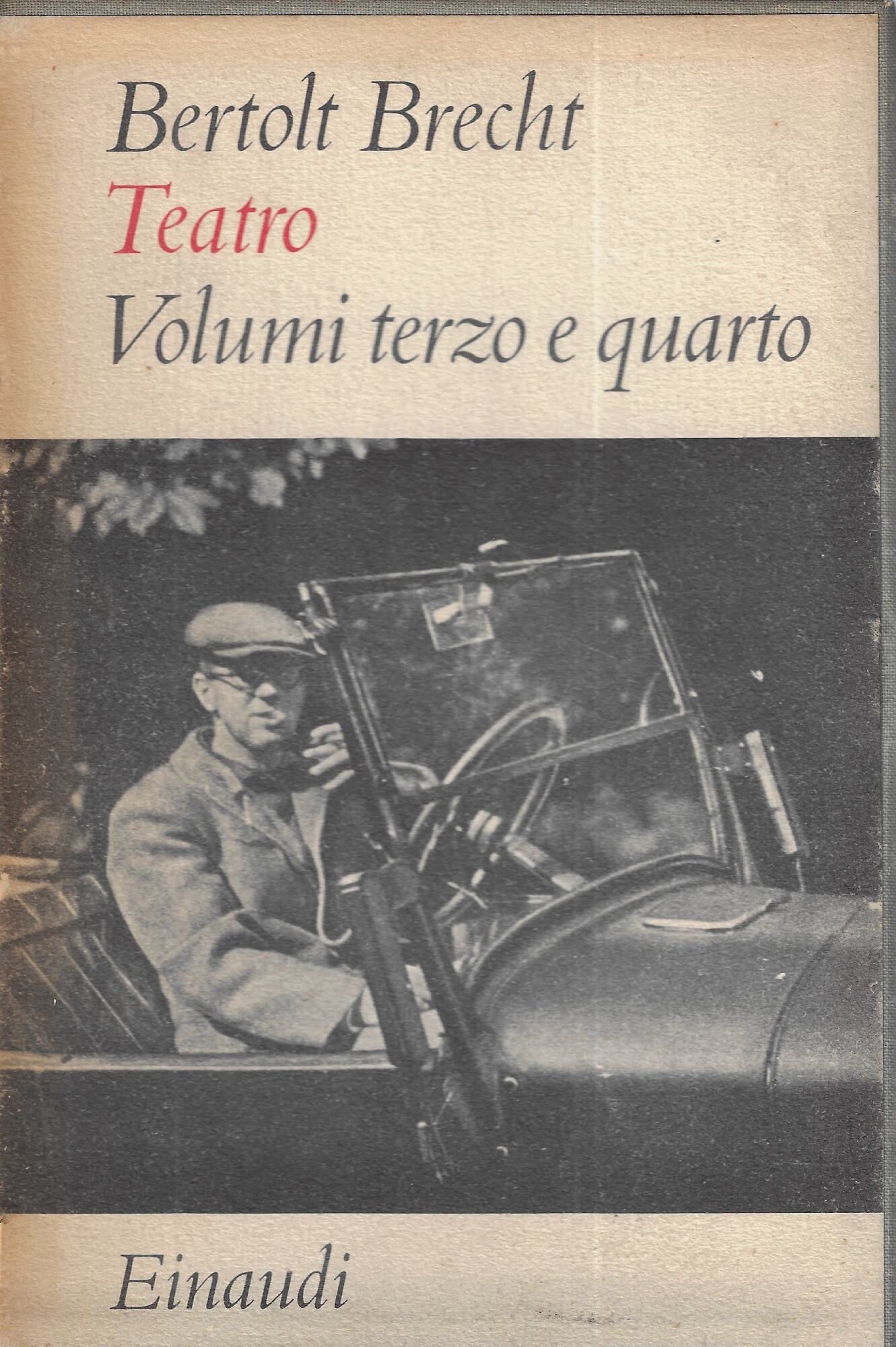 Il teatro di Bertolt Brech (volumi terzo e quarto)