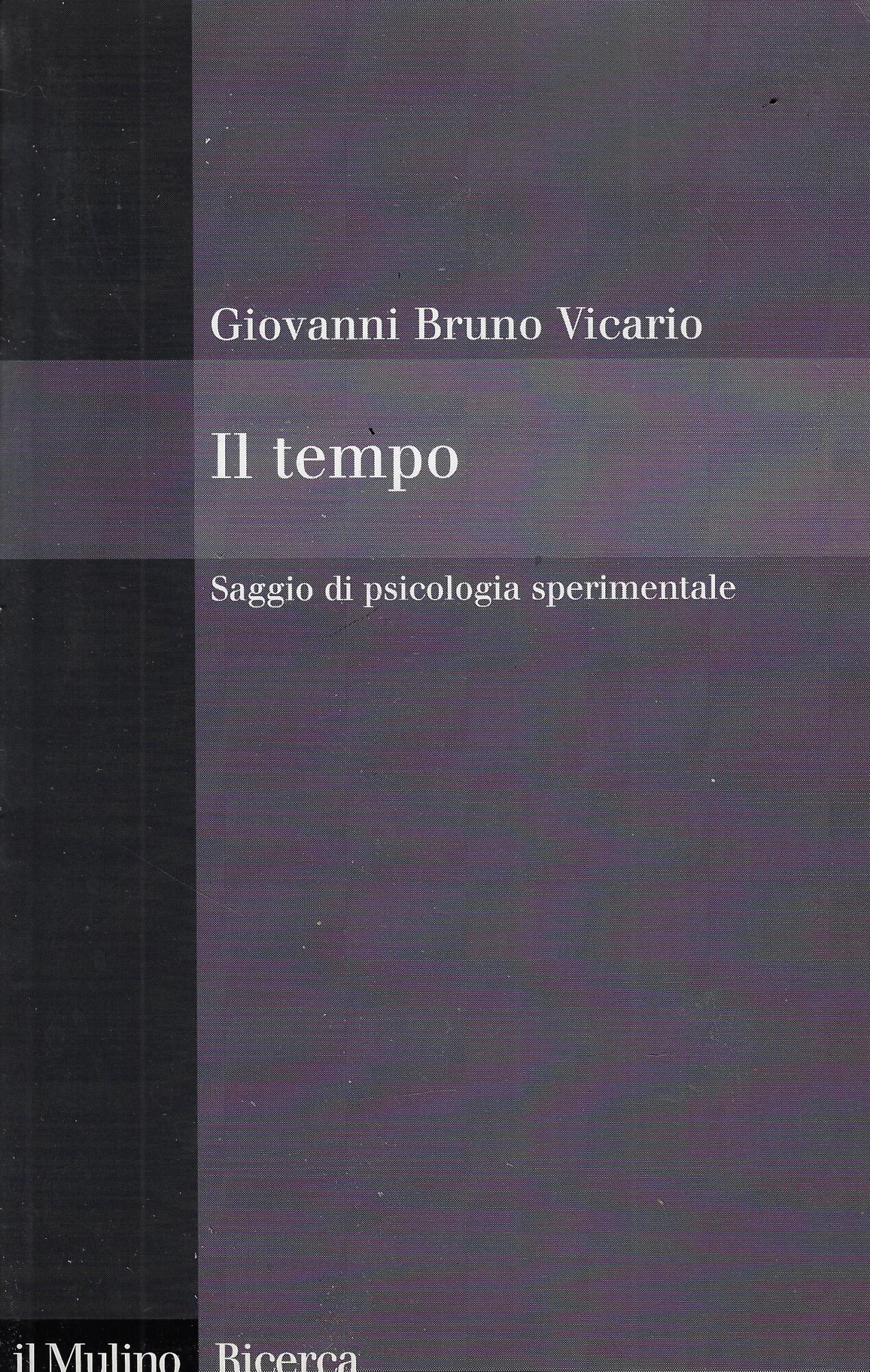Il tempo. Saggio di psicologia sperimentale