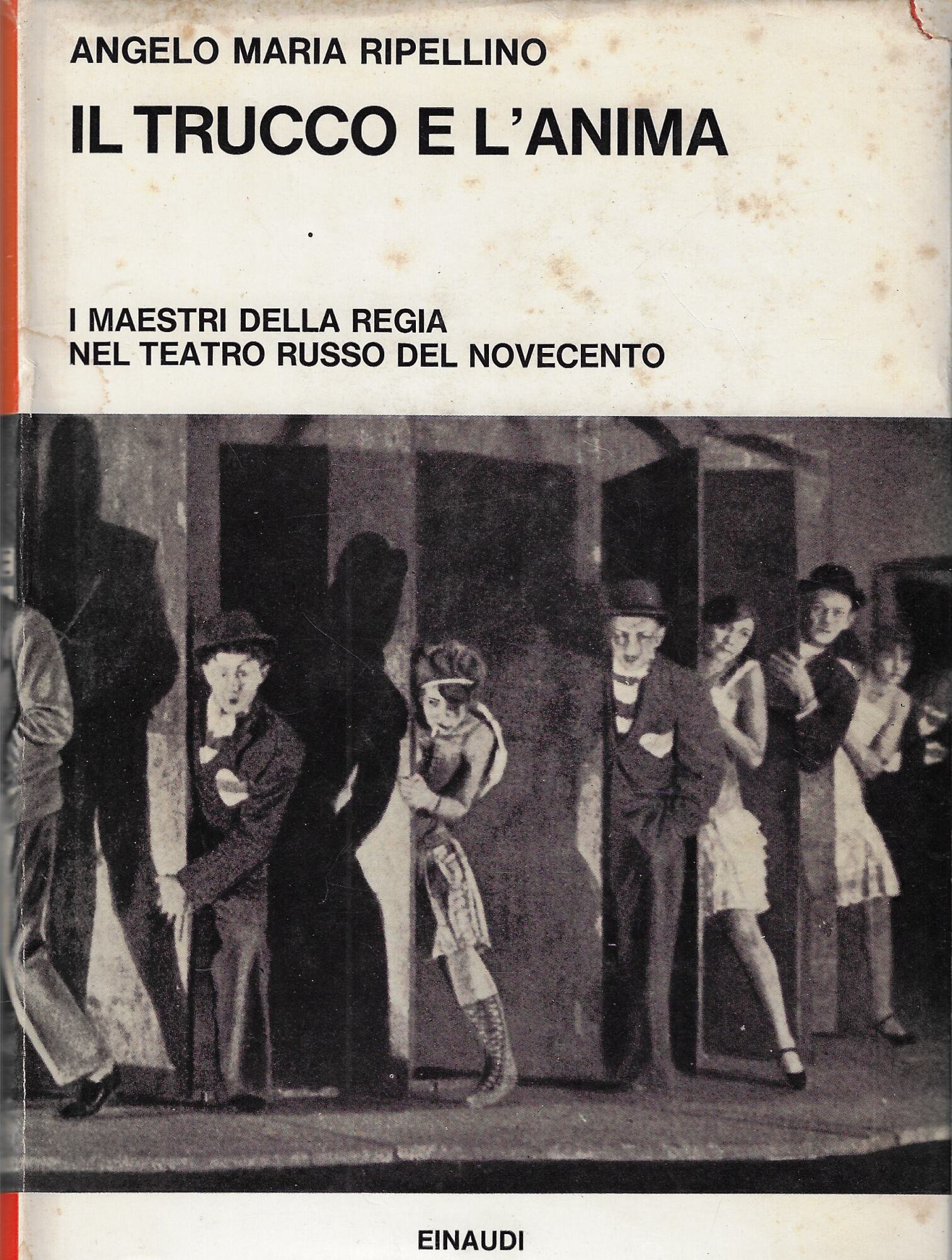 Il trucco e l'anima : i maestri della regia nel …