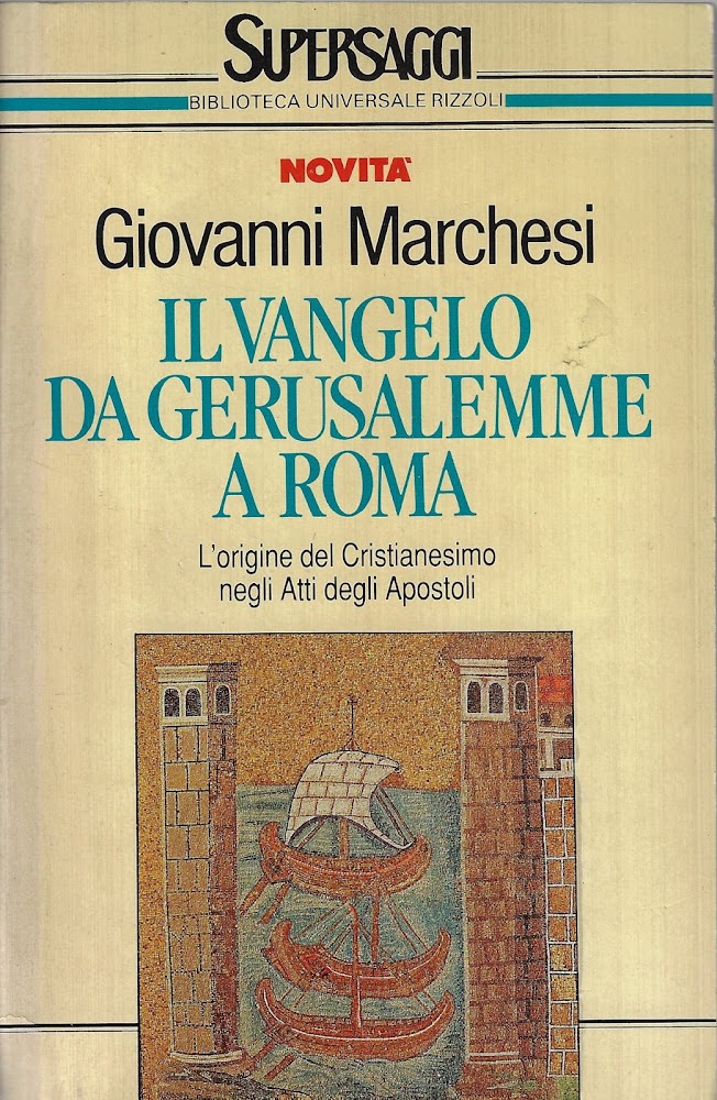 Il vangelo da Gerusalemme a Roma