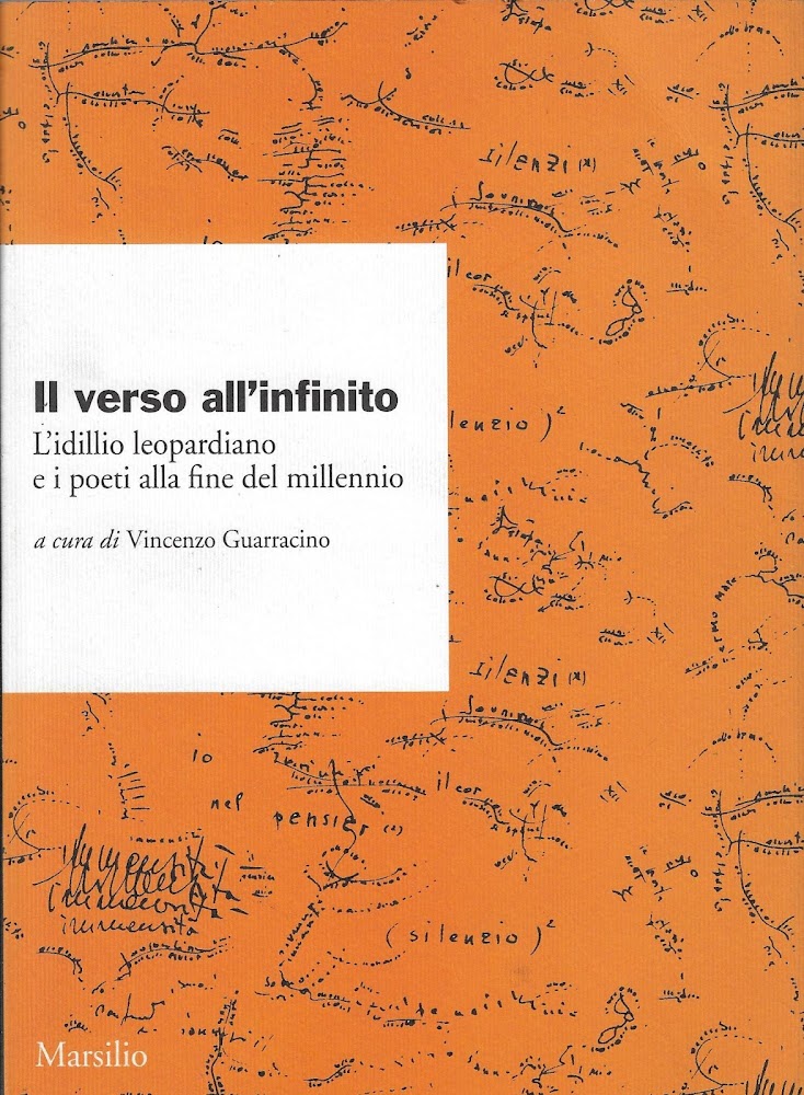 Il verso all'Infinito. L'idillio leopardiano e i poeti alla fine …