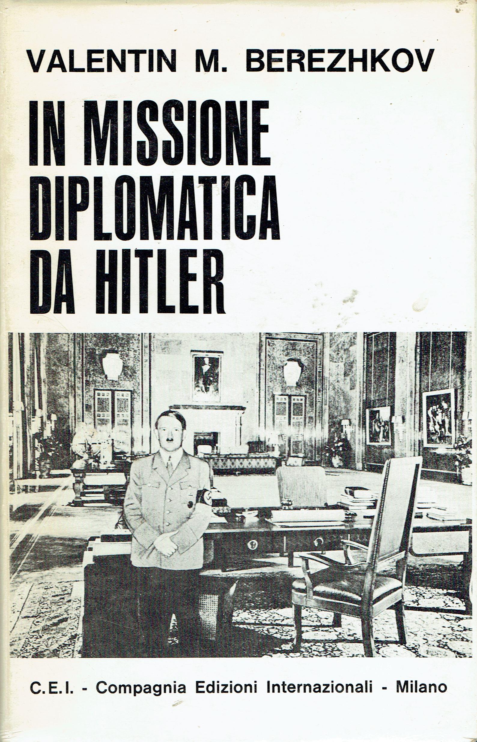 In missione diplomatica da Hitler