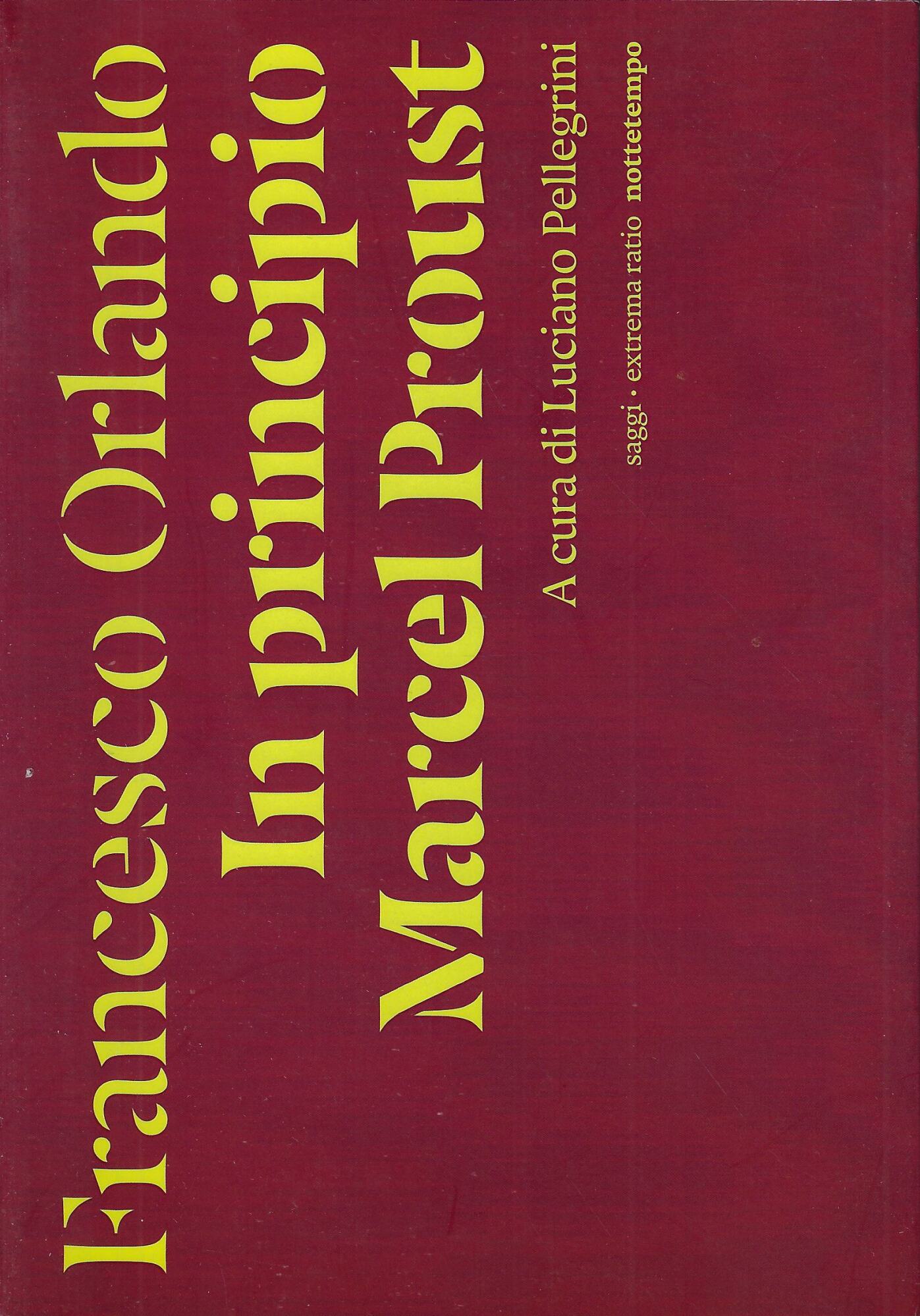In principio Marcel Proust