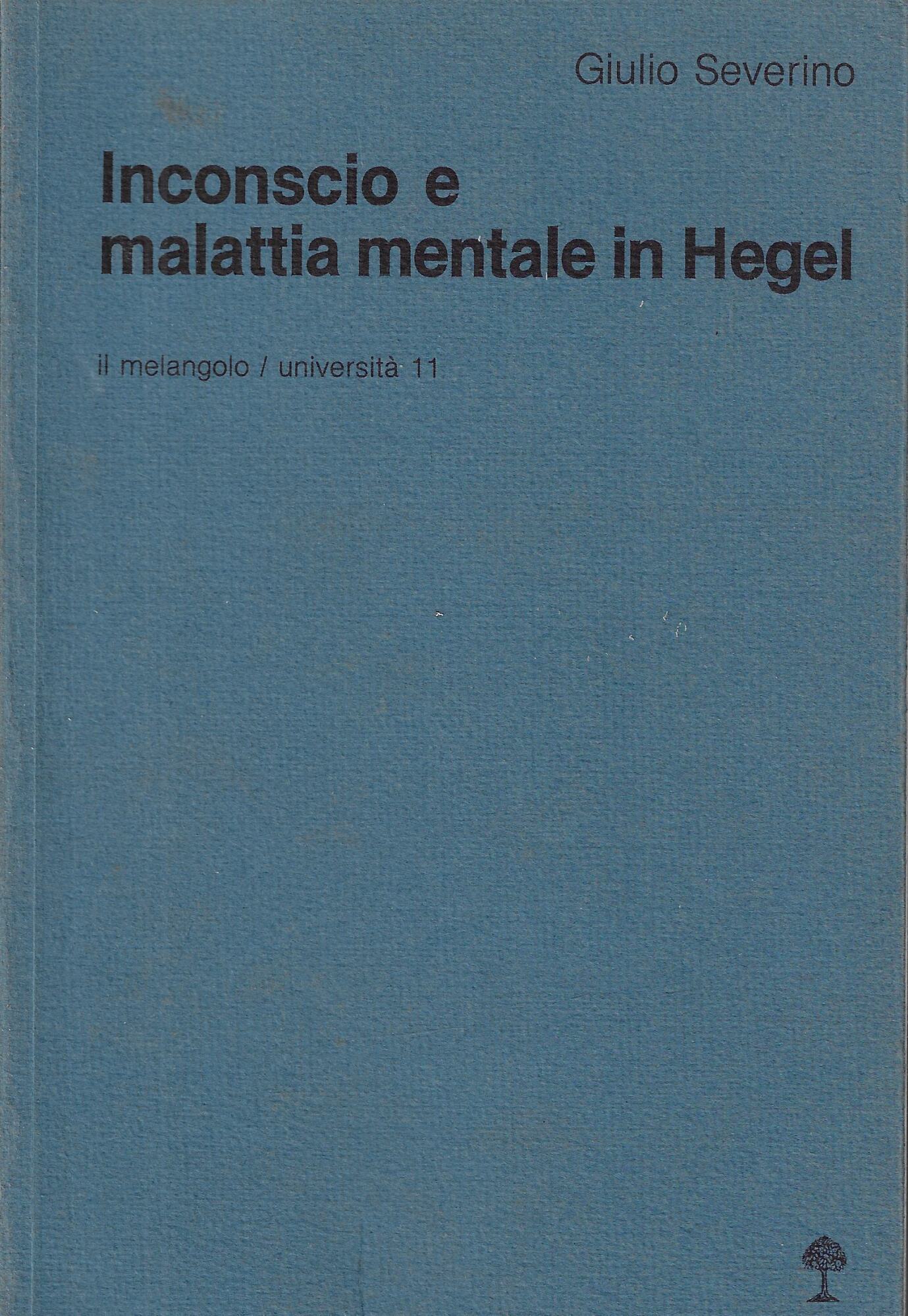 Inconscio e malattia mentale in Hegel