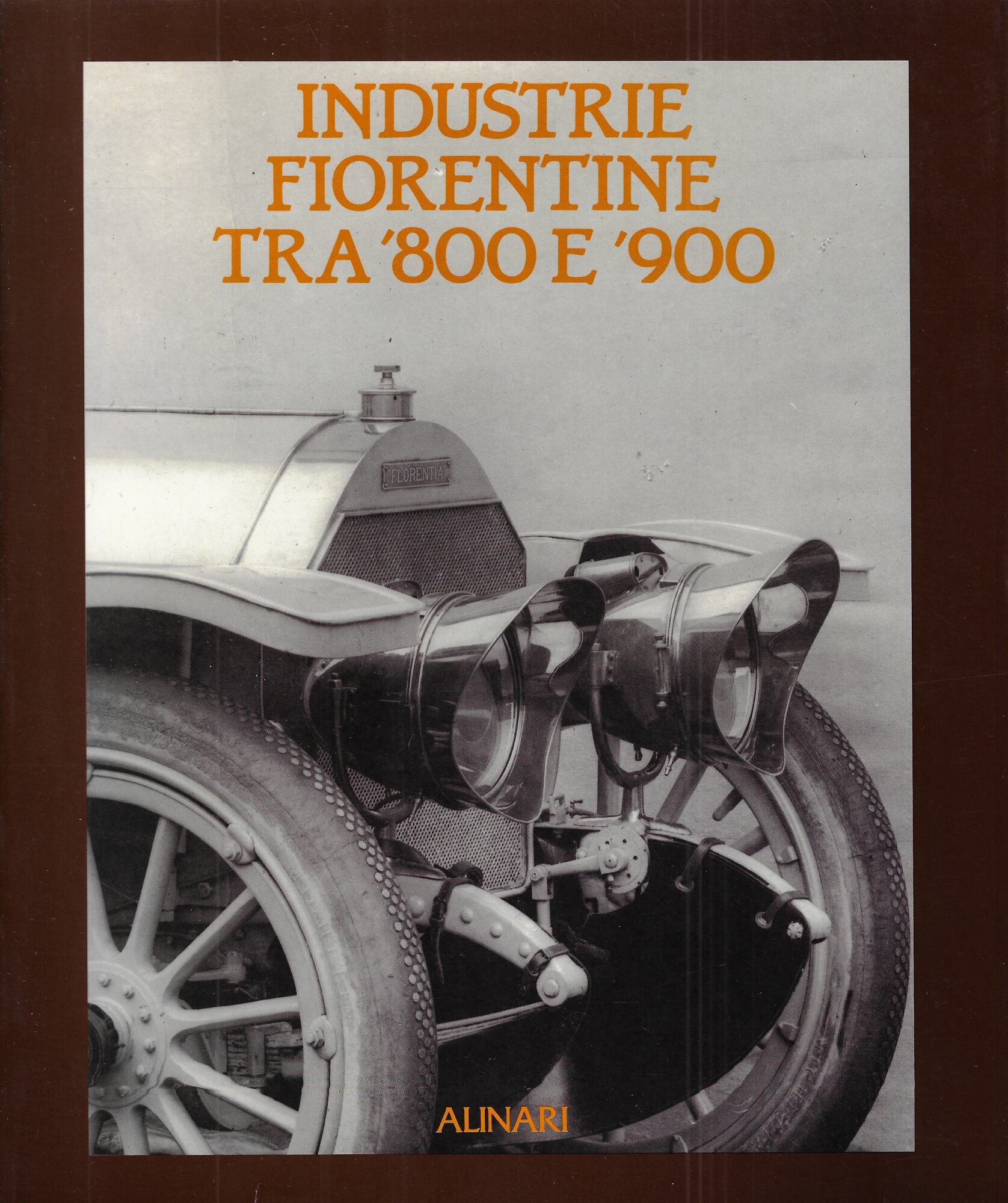 Industrie fiorentine tra '800 e '900