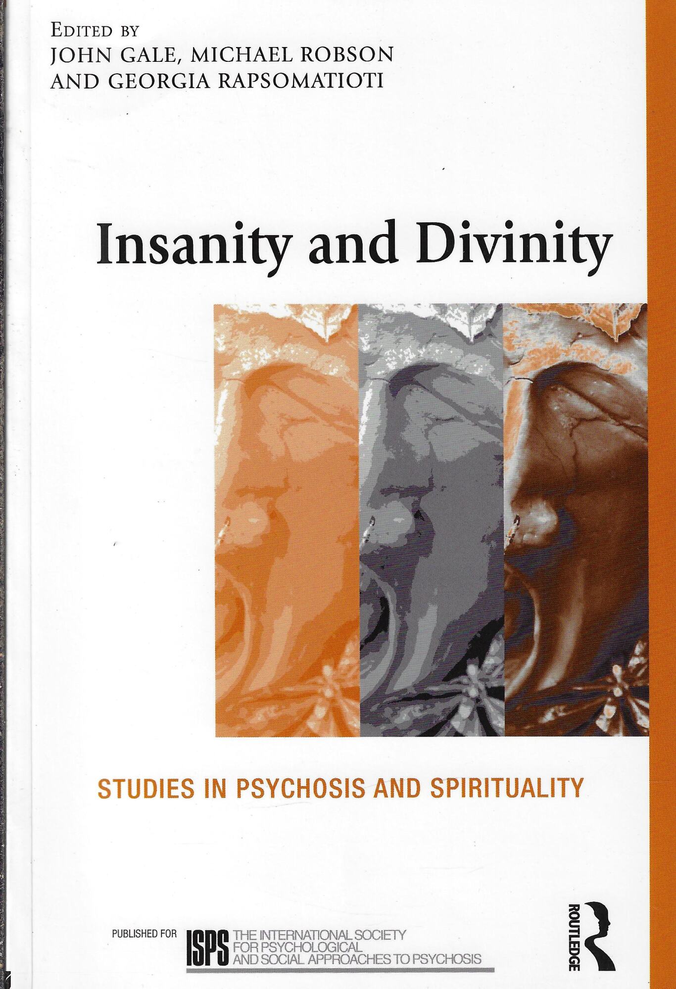 Insanity and Divinity