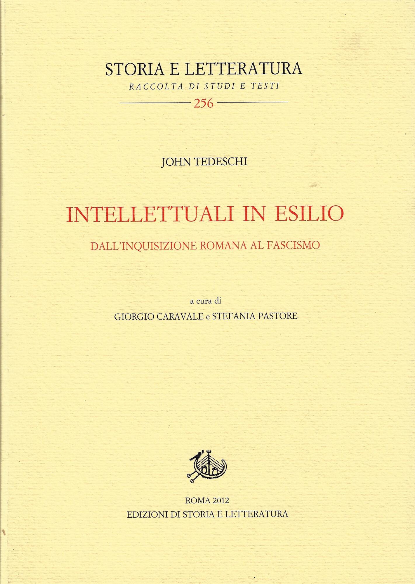 Intellettuali in esilio : dall'Inquisizione romana al fascismo