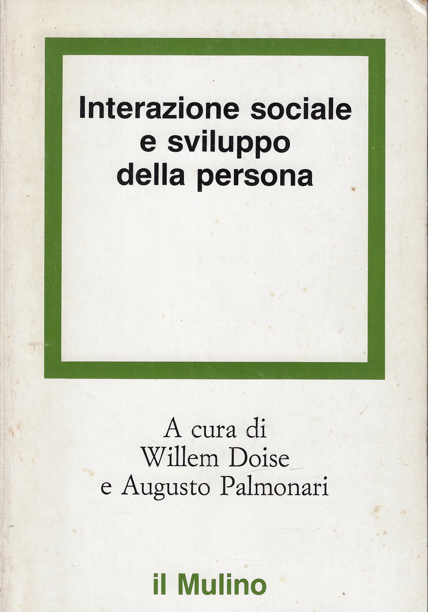 Interazione sociale e sviluppo della persona