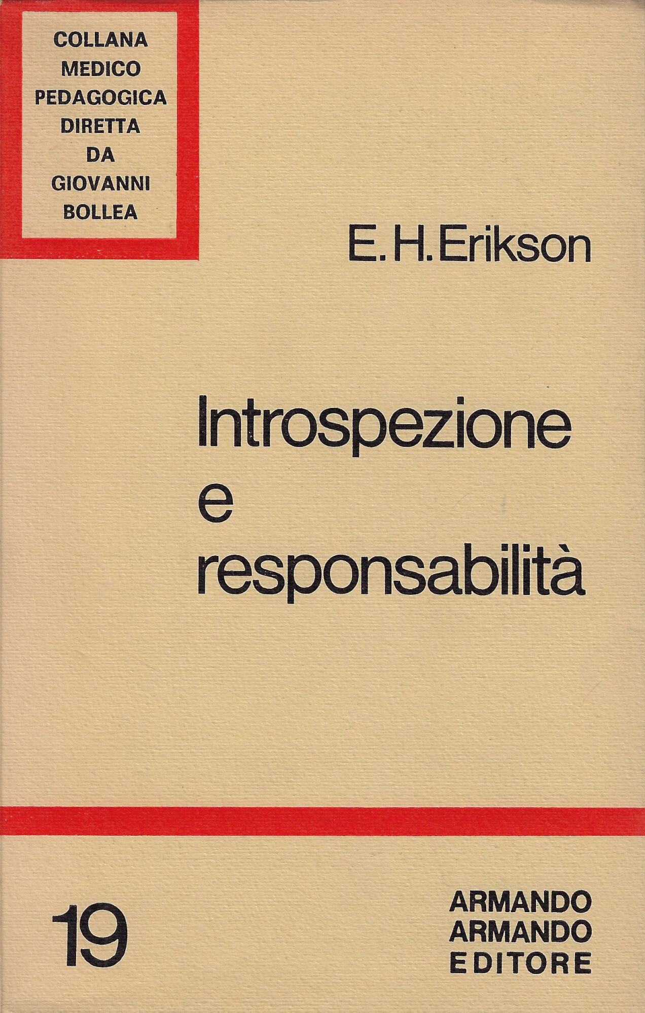 Introspezione e responsabilità : saggi sulle implicazioni etiche dell'introspezione psicoanalitica