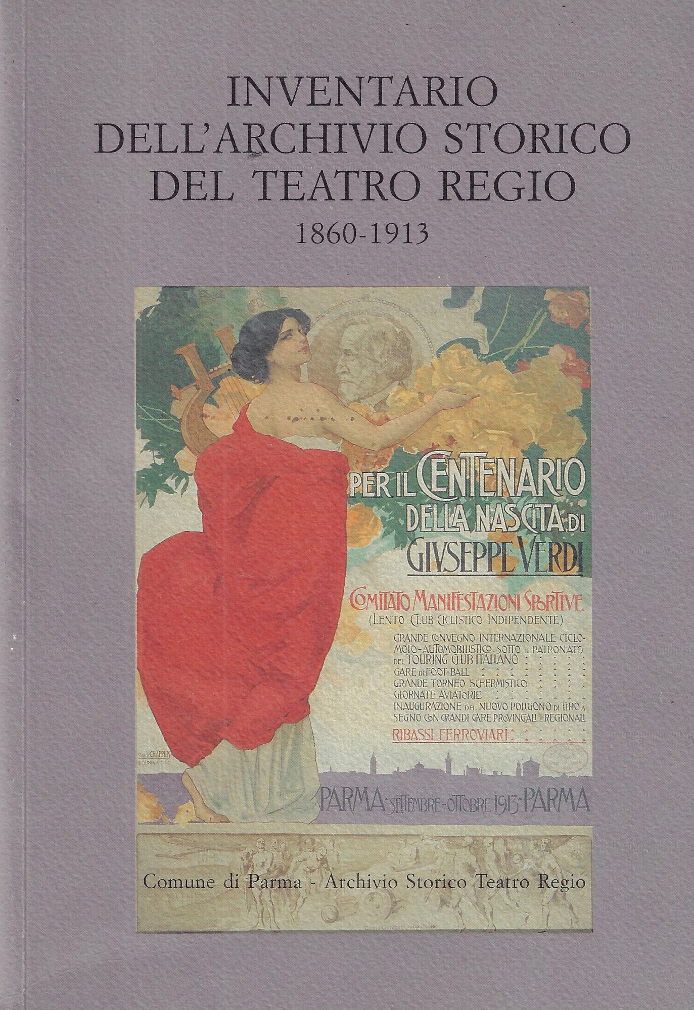 Inventario dell'Archivio storico del Teatro Regio : 1860-1913