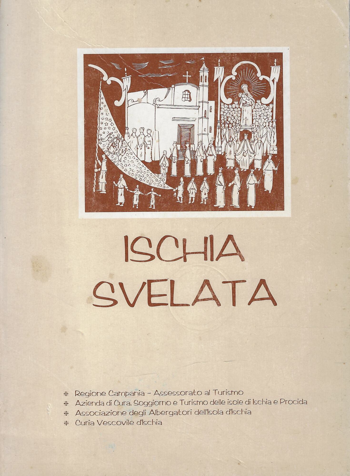 Ischia svelata : percorsi guidati nell'isola verde tra chiese, monumenti …