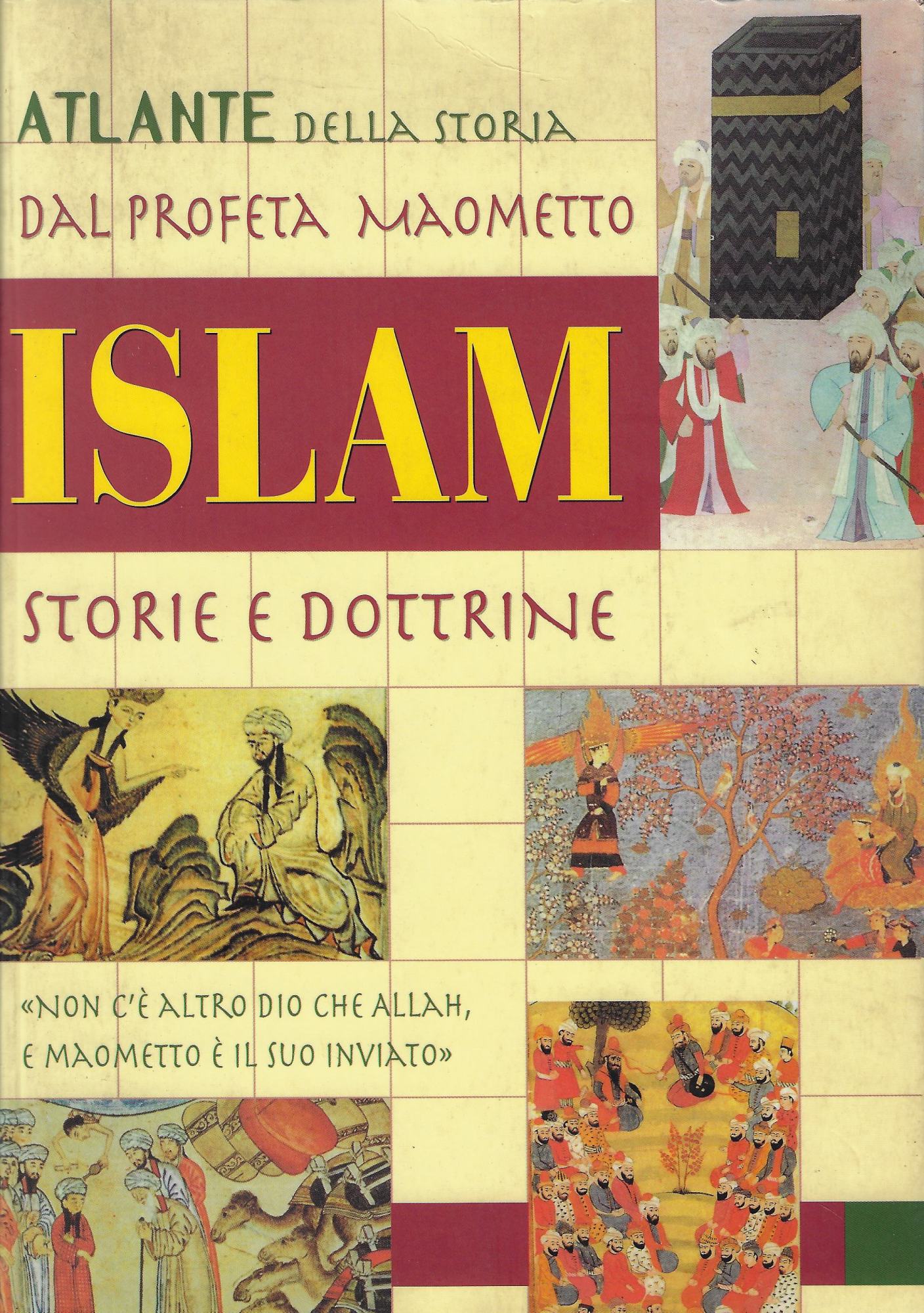 Islam. Storie e dottrine
