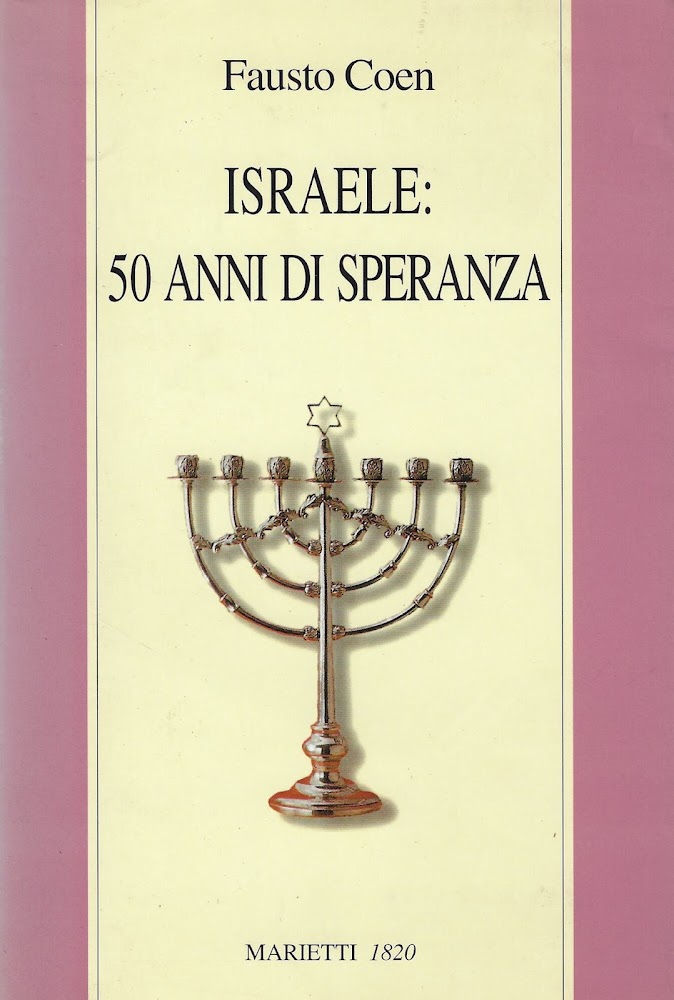 Israele: 50 anni di speranza