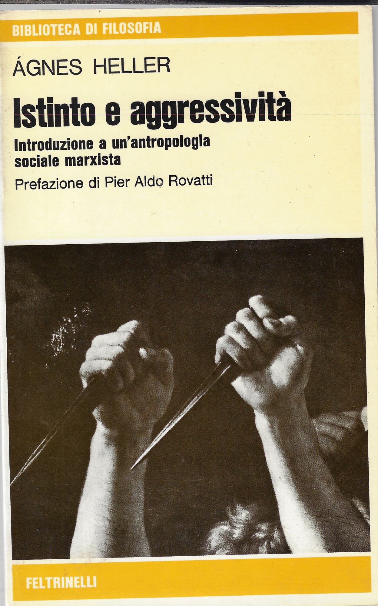 Istinto e aggressività : introduzione a un'antropologia sociale marxista