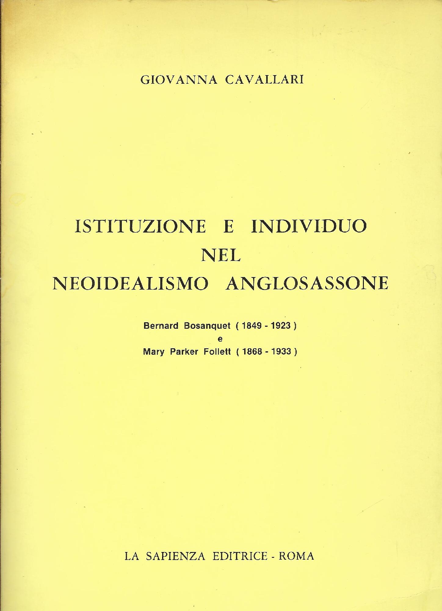 Istituzione e individuo nel neoidealismo anglosassone : Bernard Bosanquet (1849-1923) …