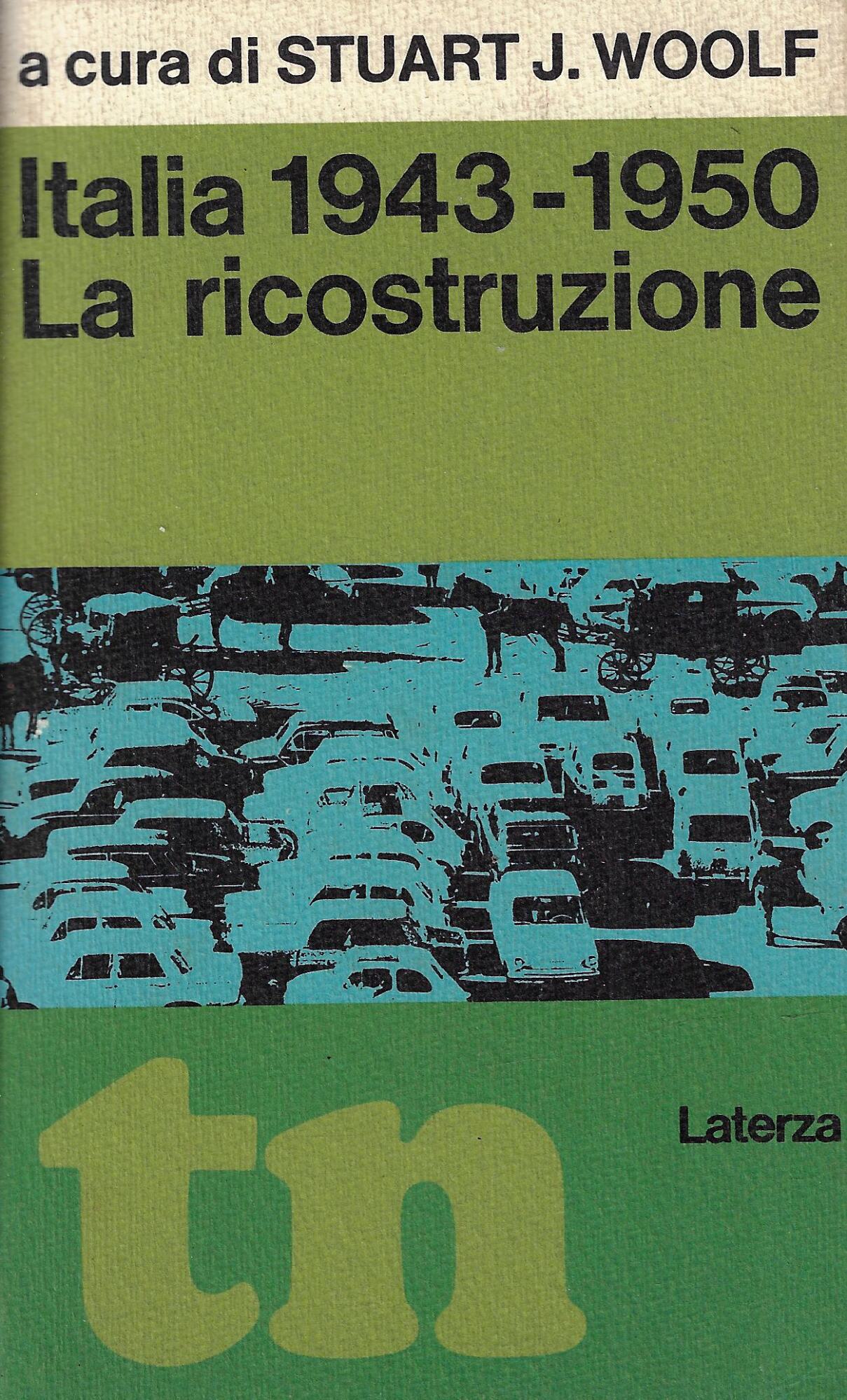 Italia, 1943-1950 : la ricostruzione