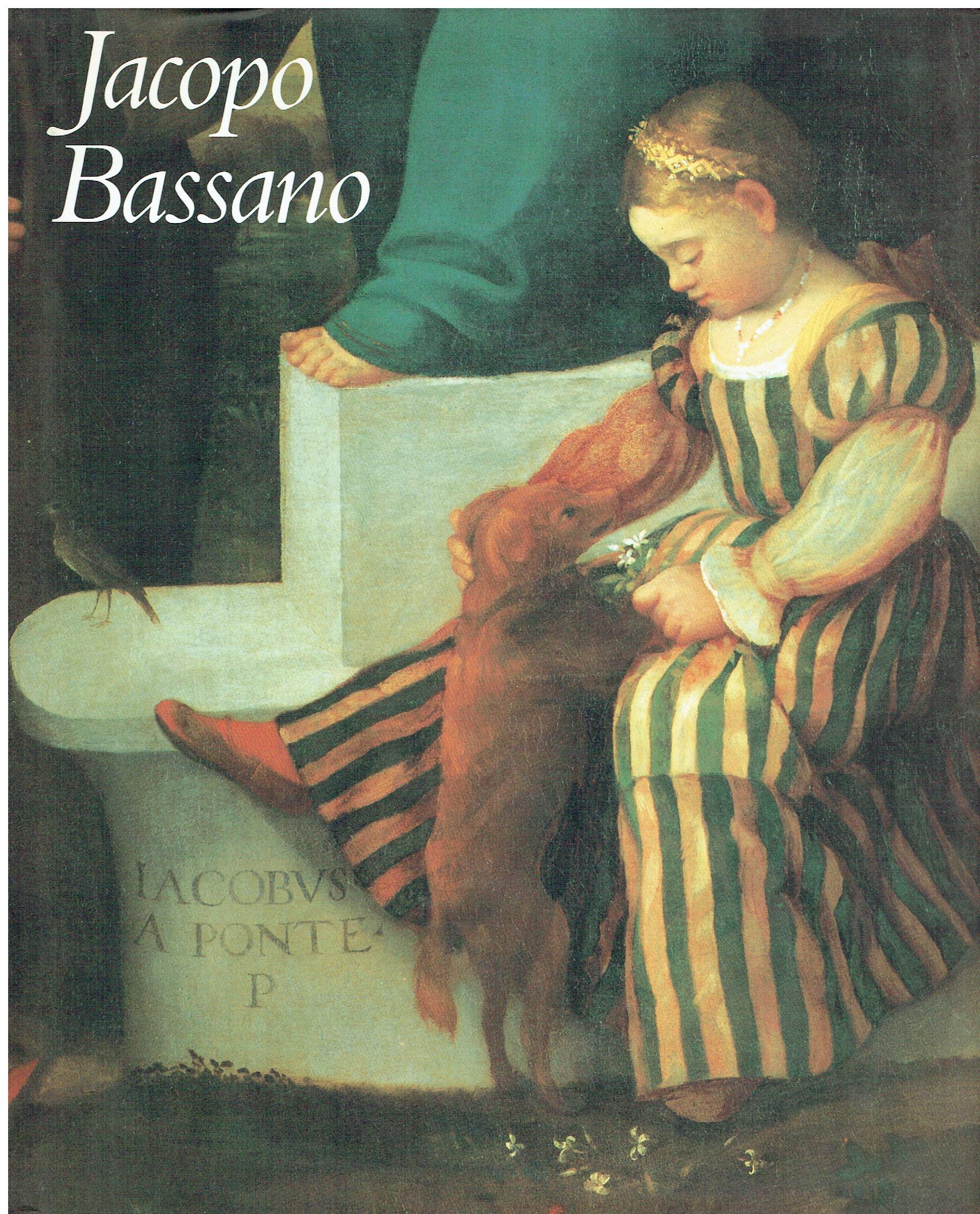 Jacopo Bassano : c. 1510-1592