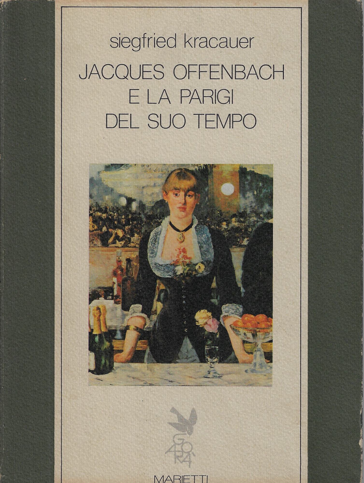 Jacques Offenbach e la Parigi del suo tempo