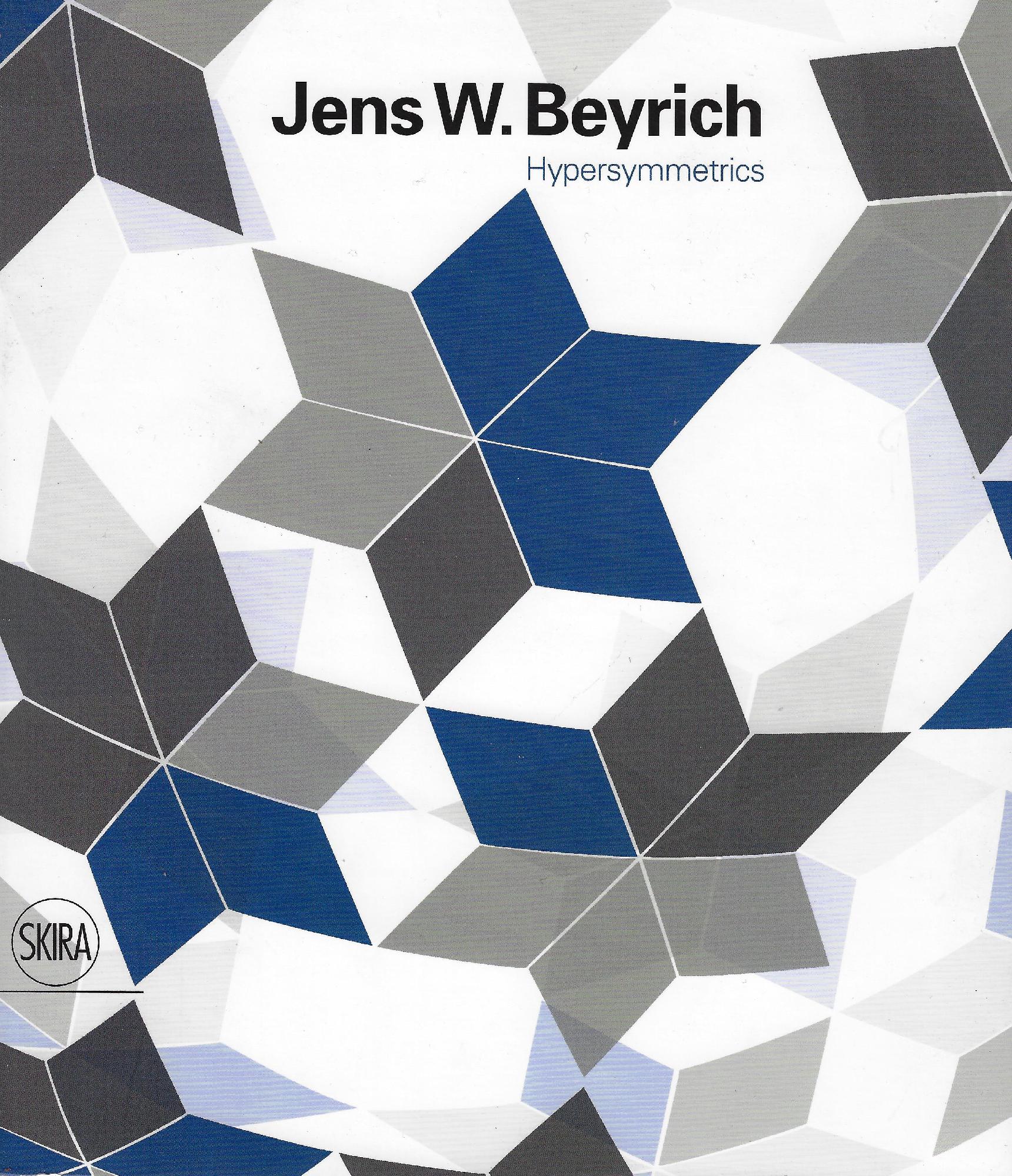 Jens W. Beyrich : hypersymmetrics