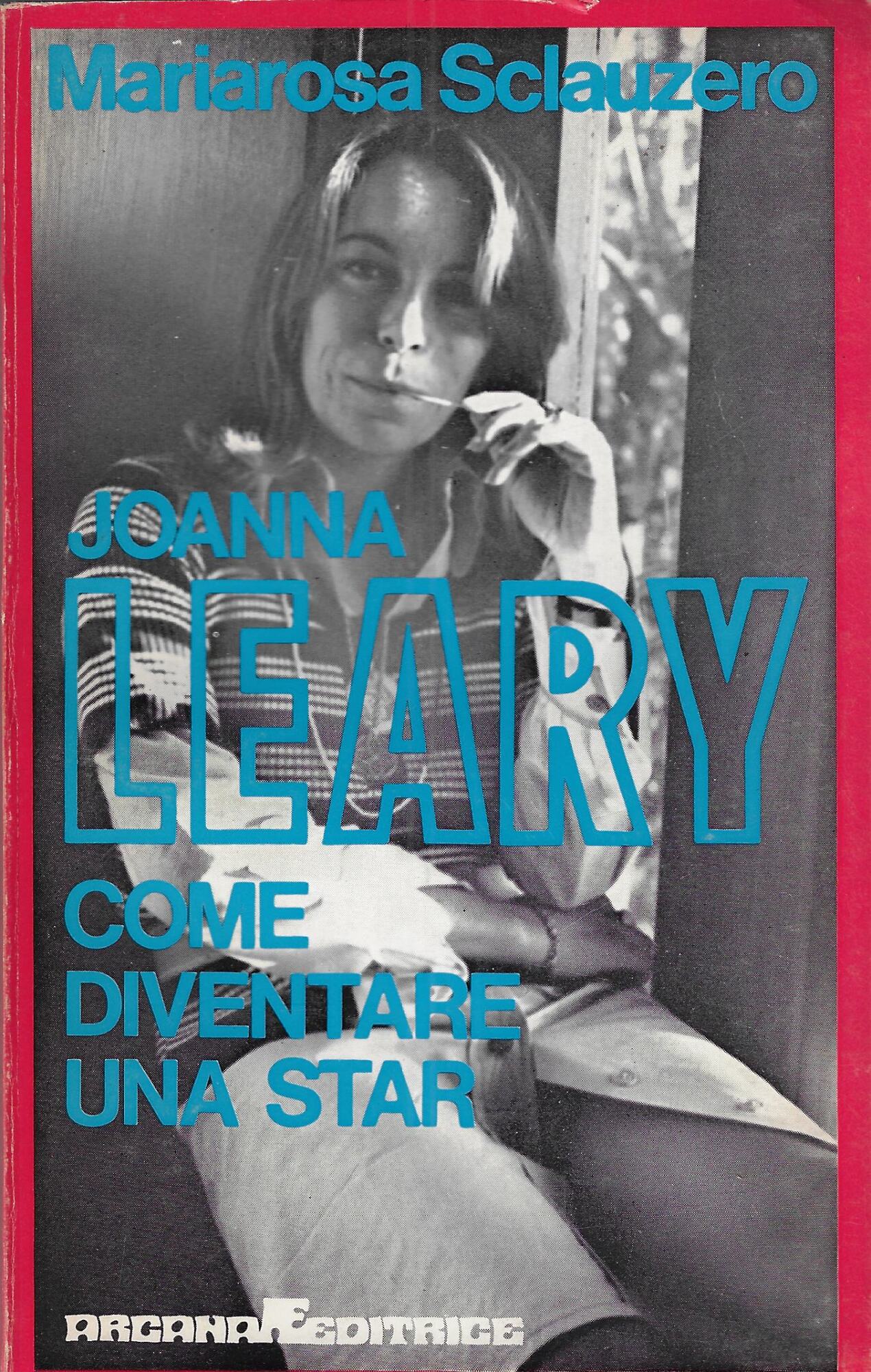 Joanna Leary : come diventare una star