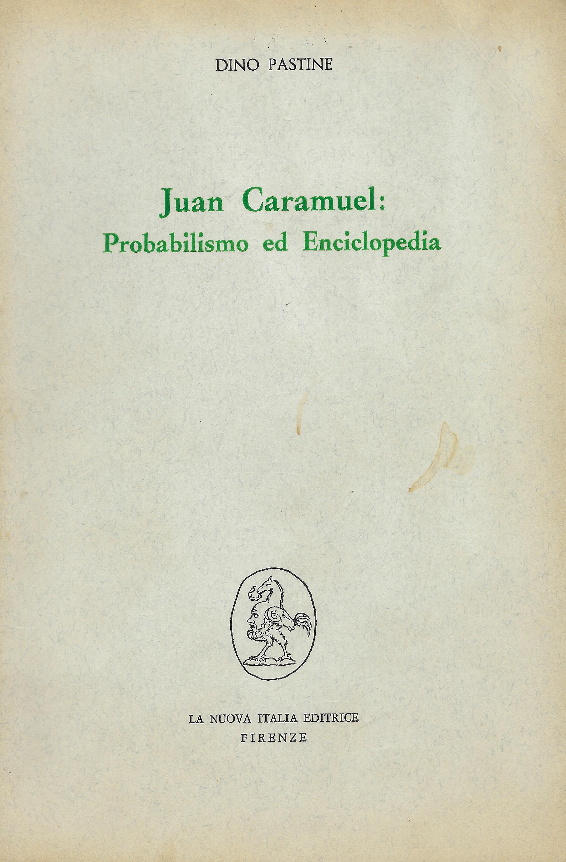 Juan Caramuel : probabilismo ed enciclopedia