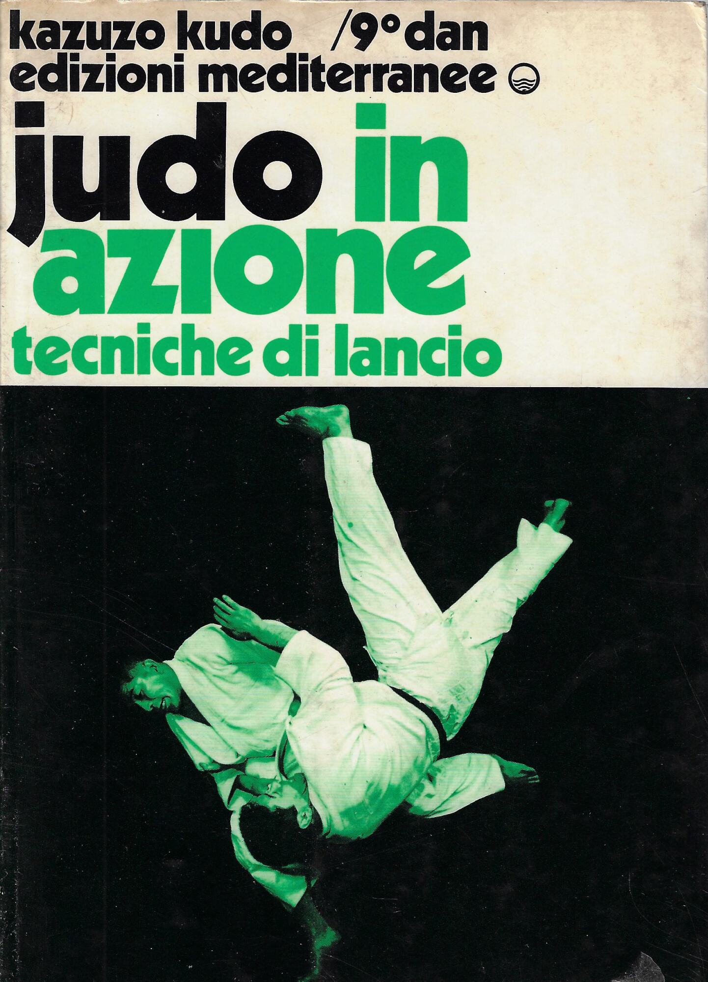 Judo in azione : tecniche di lancio