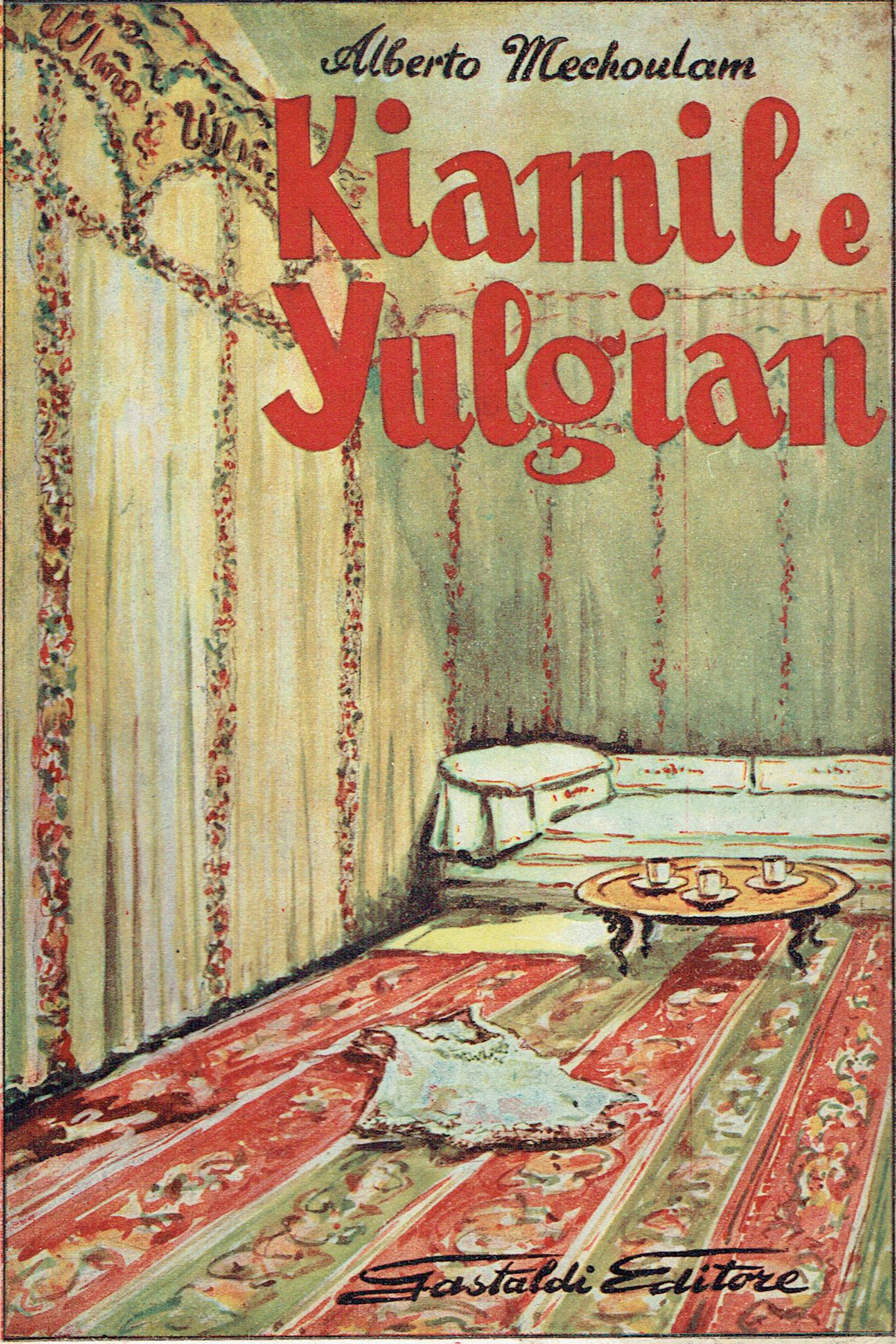 Kiamil e yulgian : romanzo