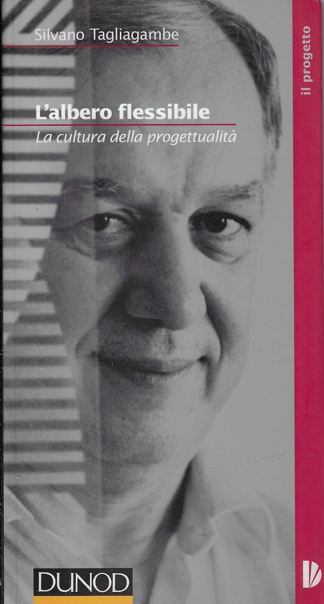 L'albero flessibile : la cultura della progettualità