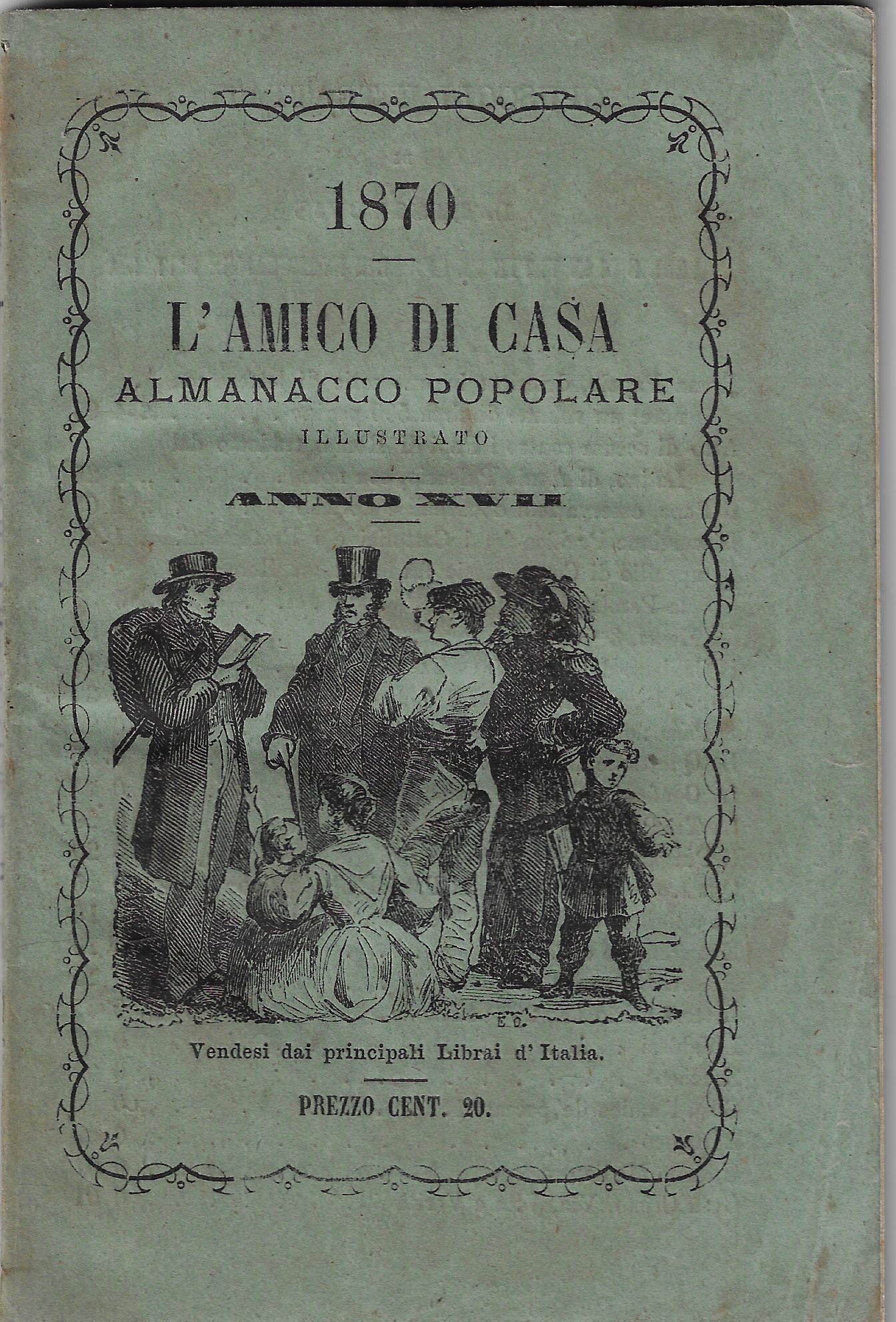 L'amico di casa : almanacco popolare illustrato ; anno decimosettimo, …