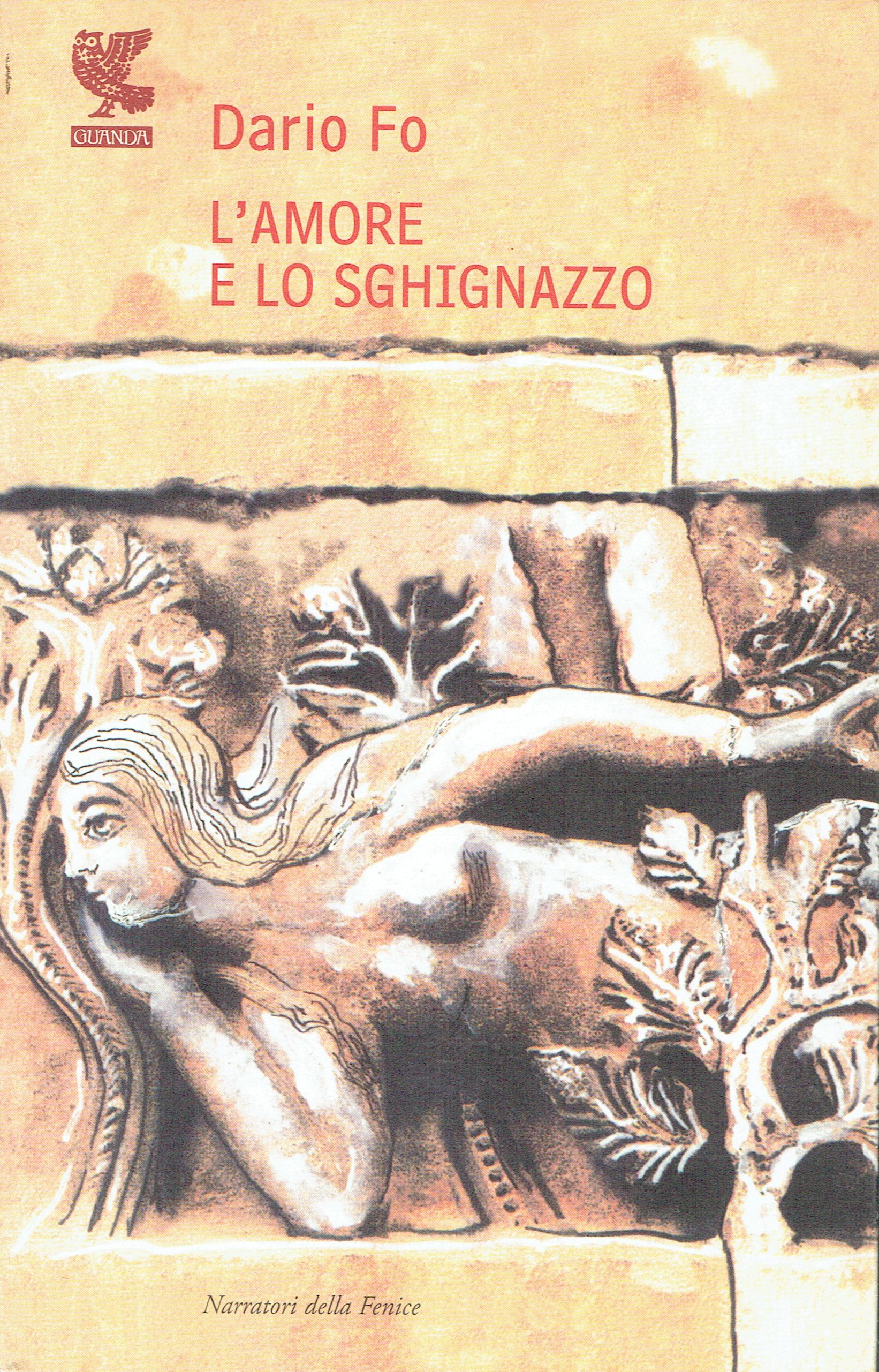 L'amore e lo sghignazzo