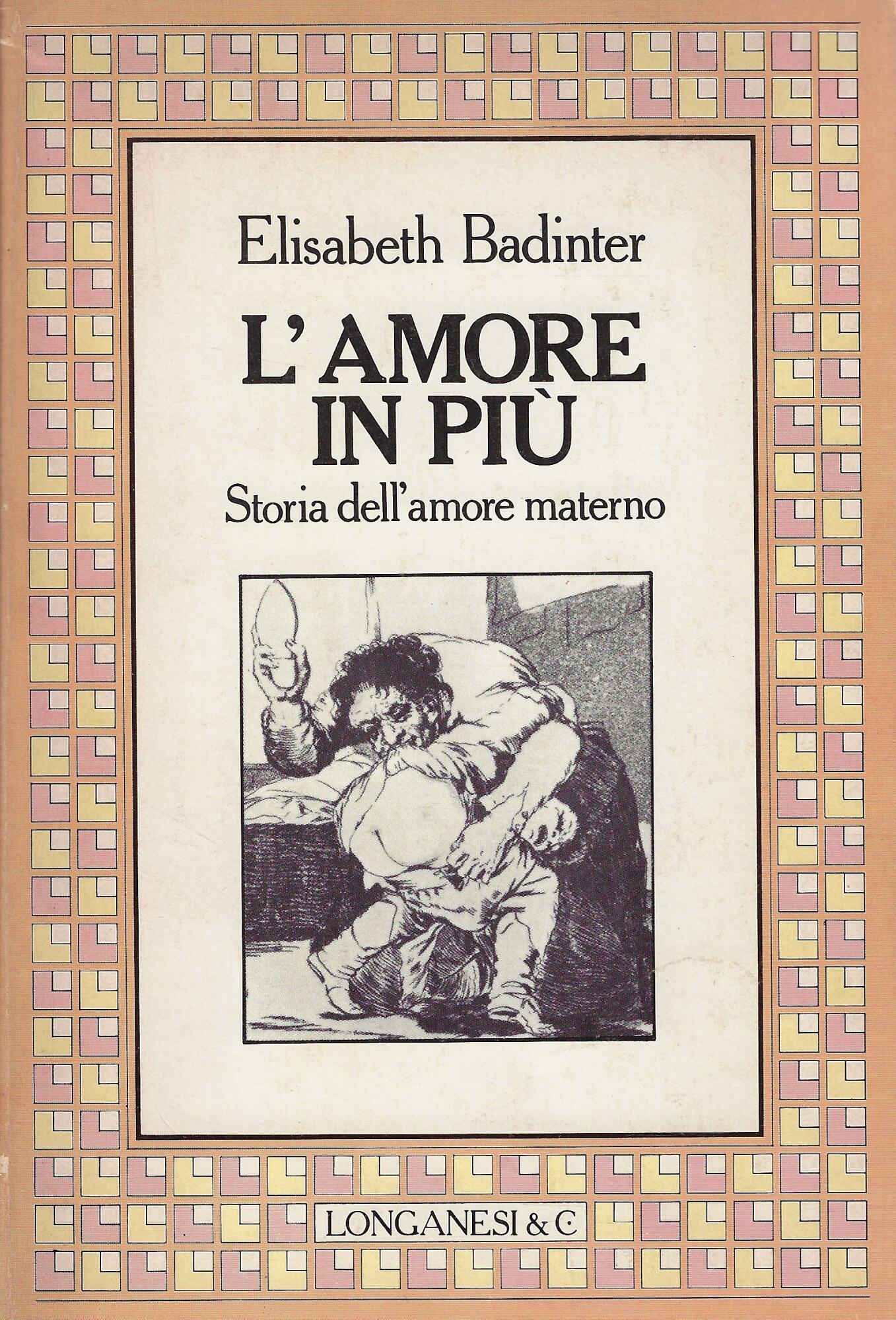 L'amore in più : storia dell'amore materno