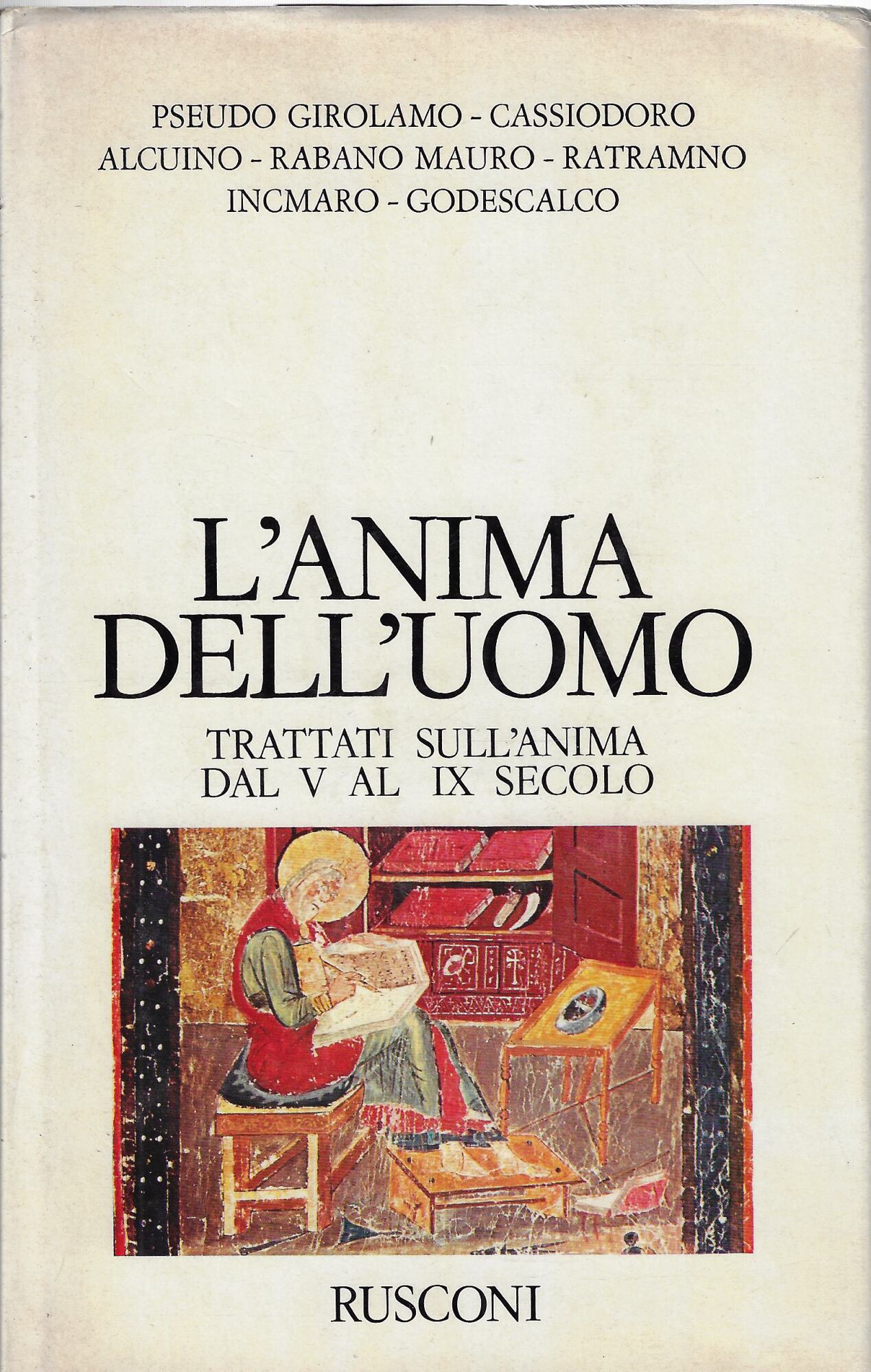 L'anima dell'uomo : trattati sull'anima dal V al IX secolo