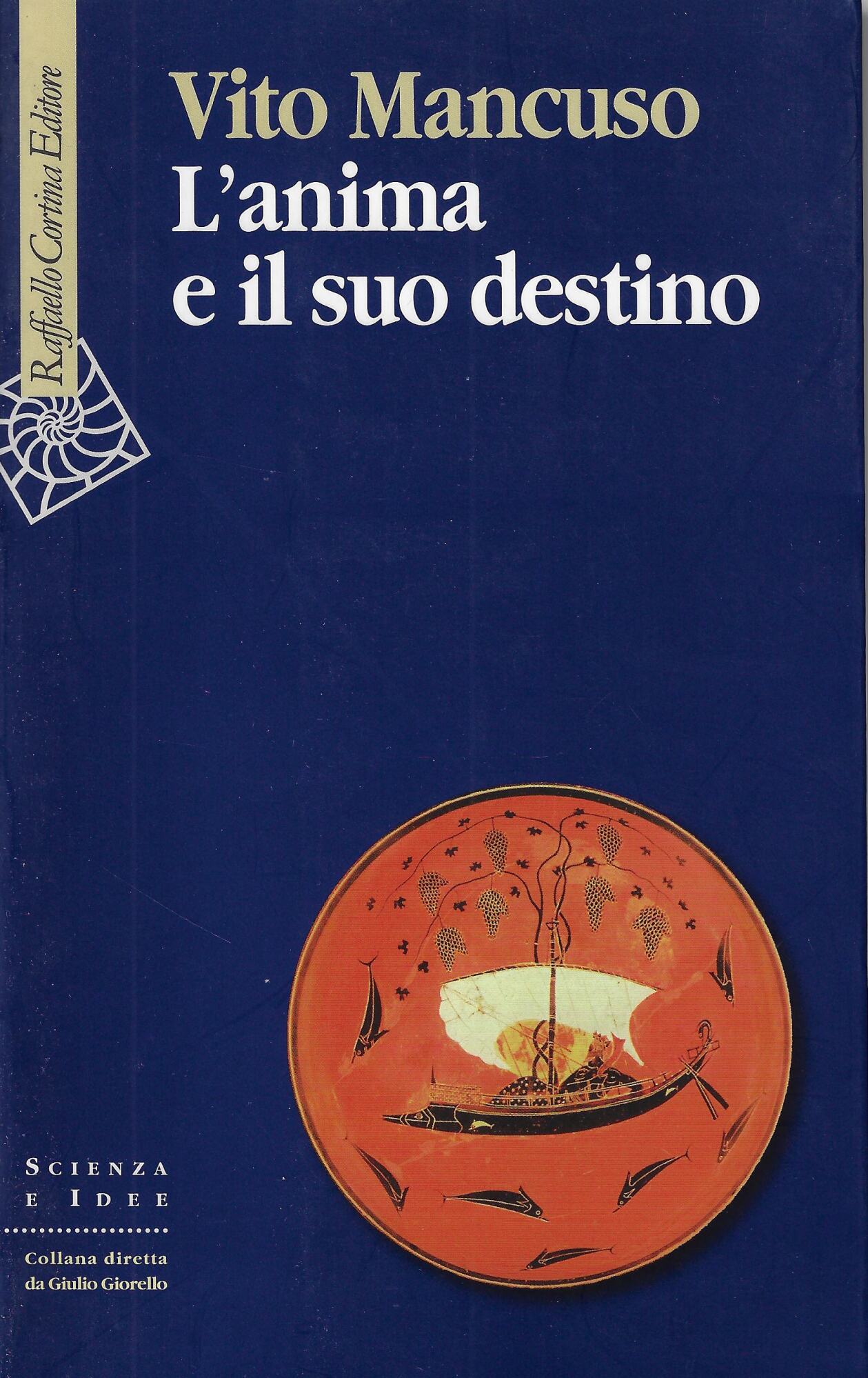 L'anima e il suo destino