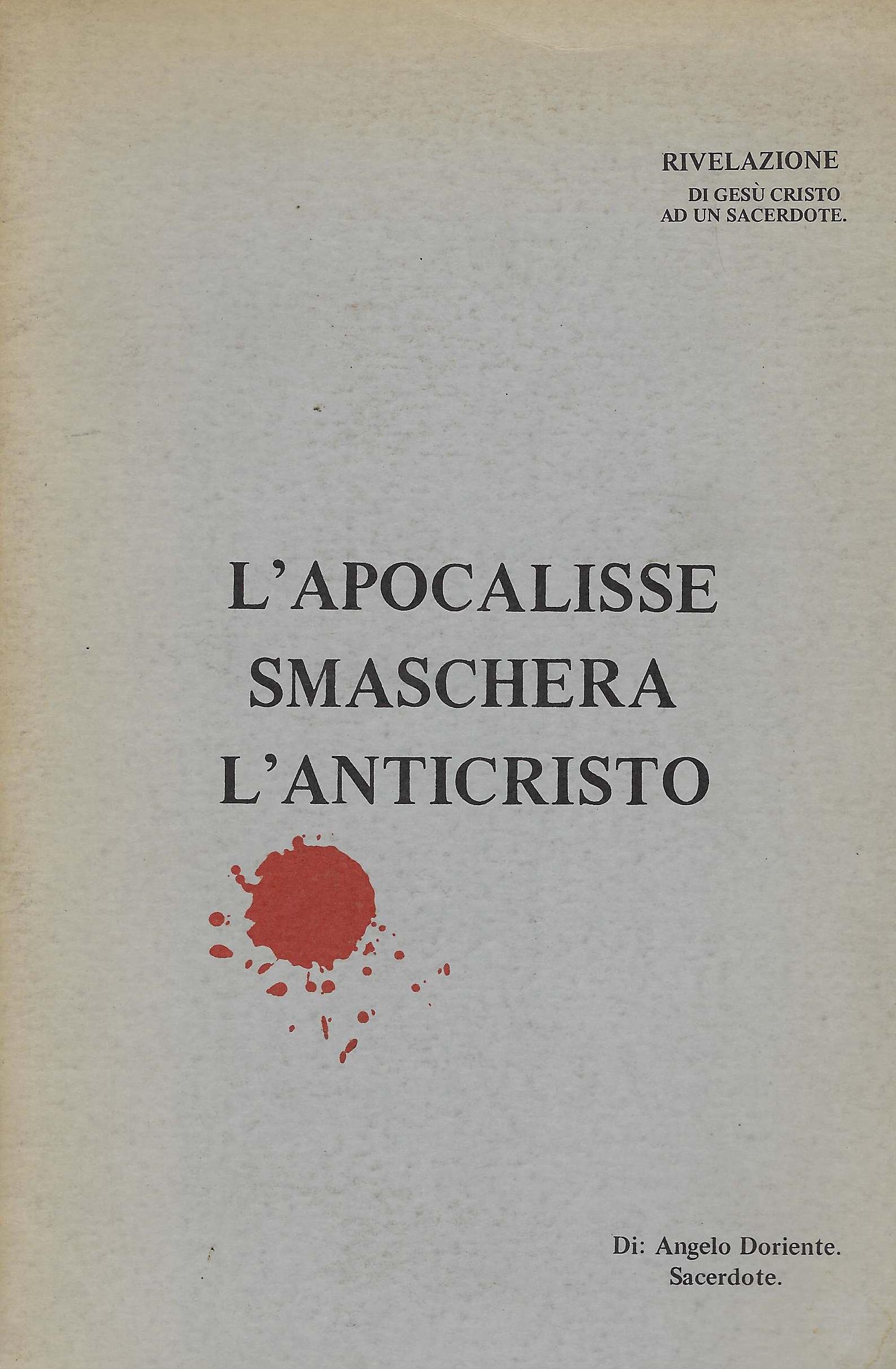 L'Apocalisse smaschera l'Anticristo