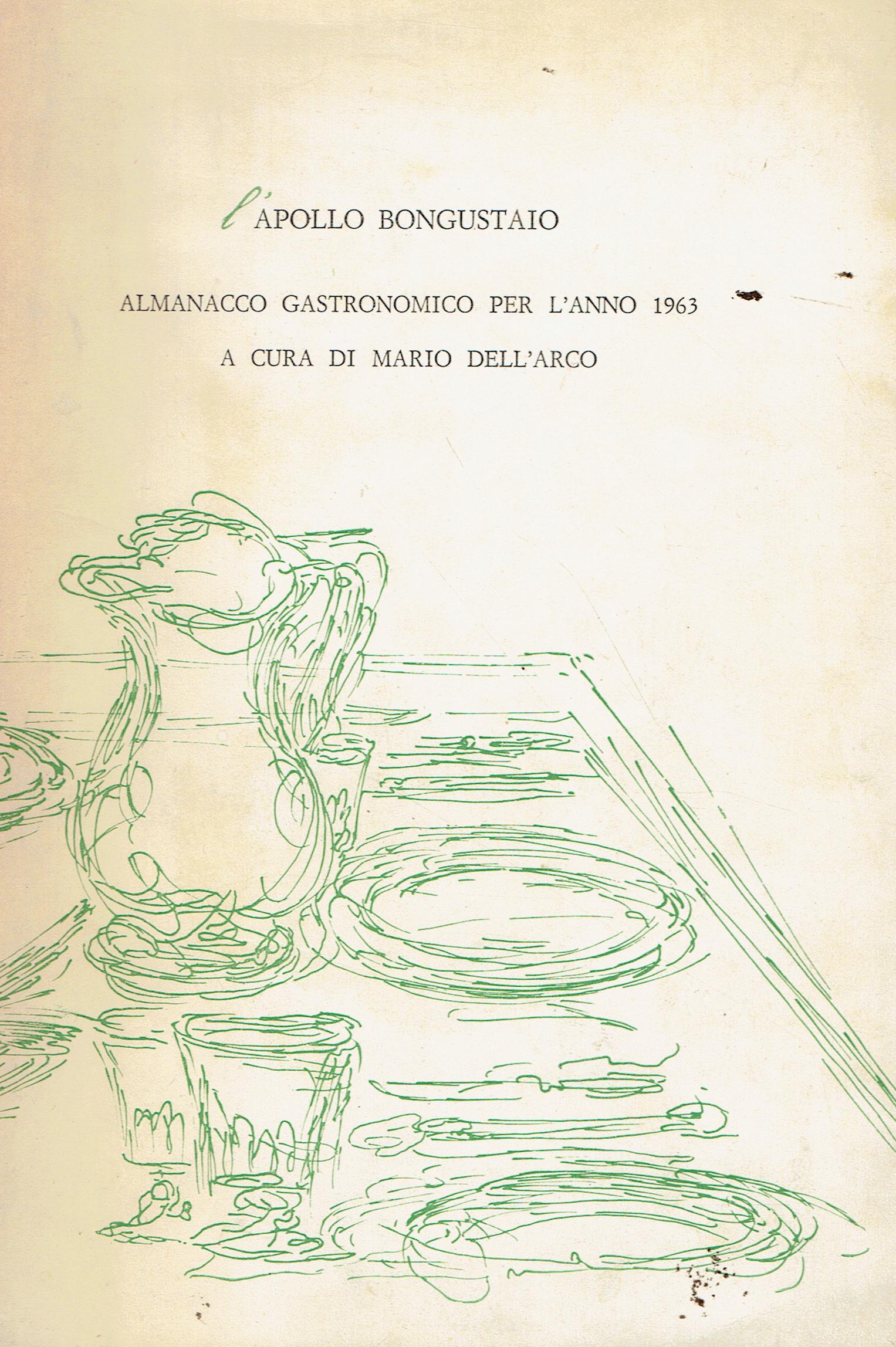 L'Apollo bongustaio : almanacco gastronomico per l'anno 1963