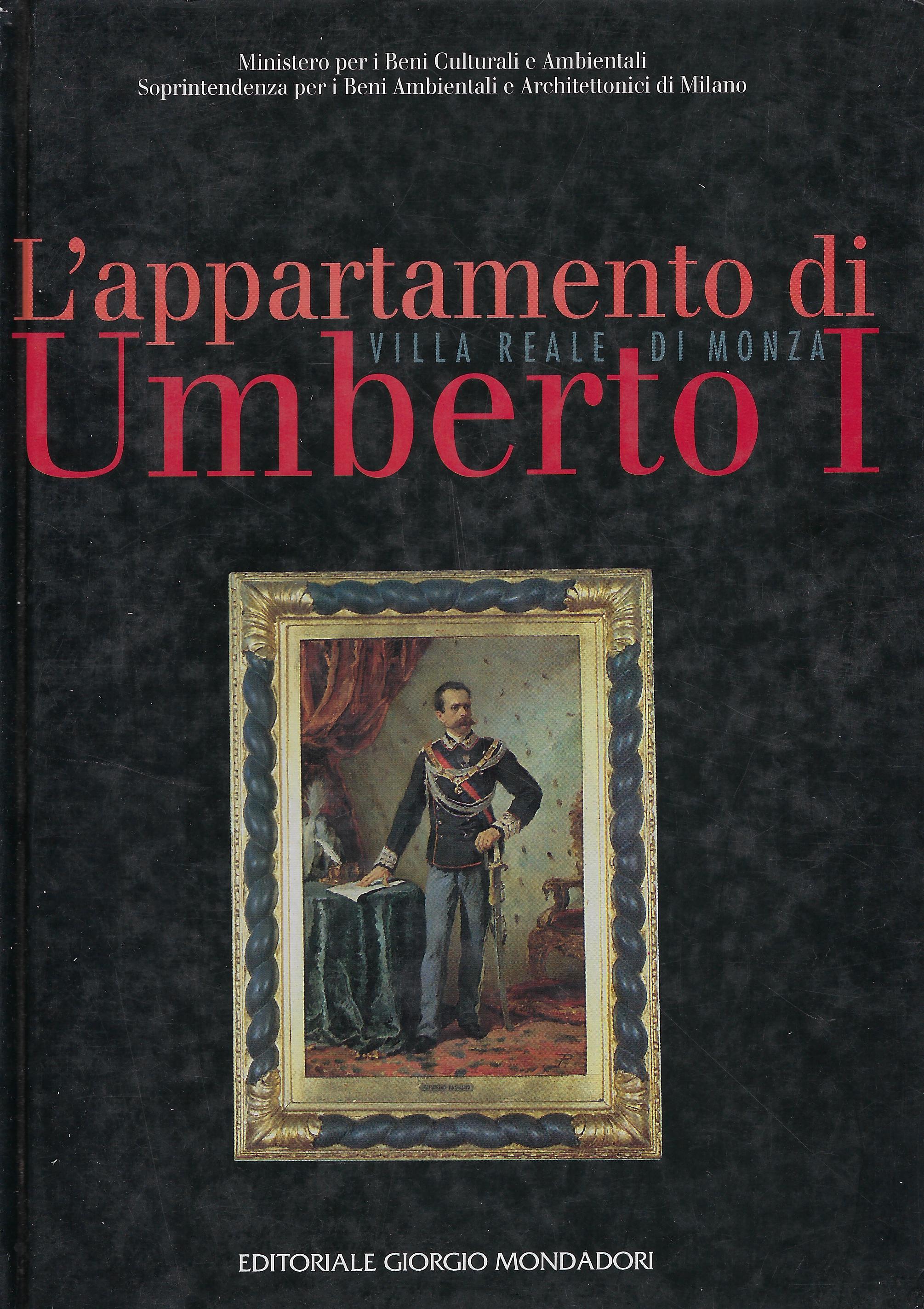 L' appartamento di Umberto I : Villa Reale di Monza