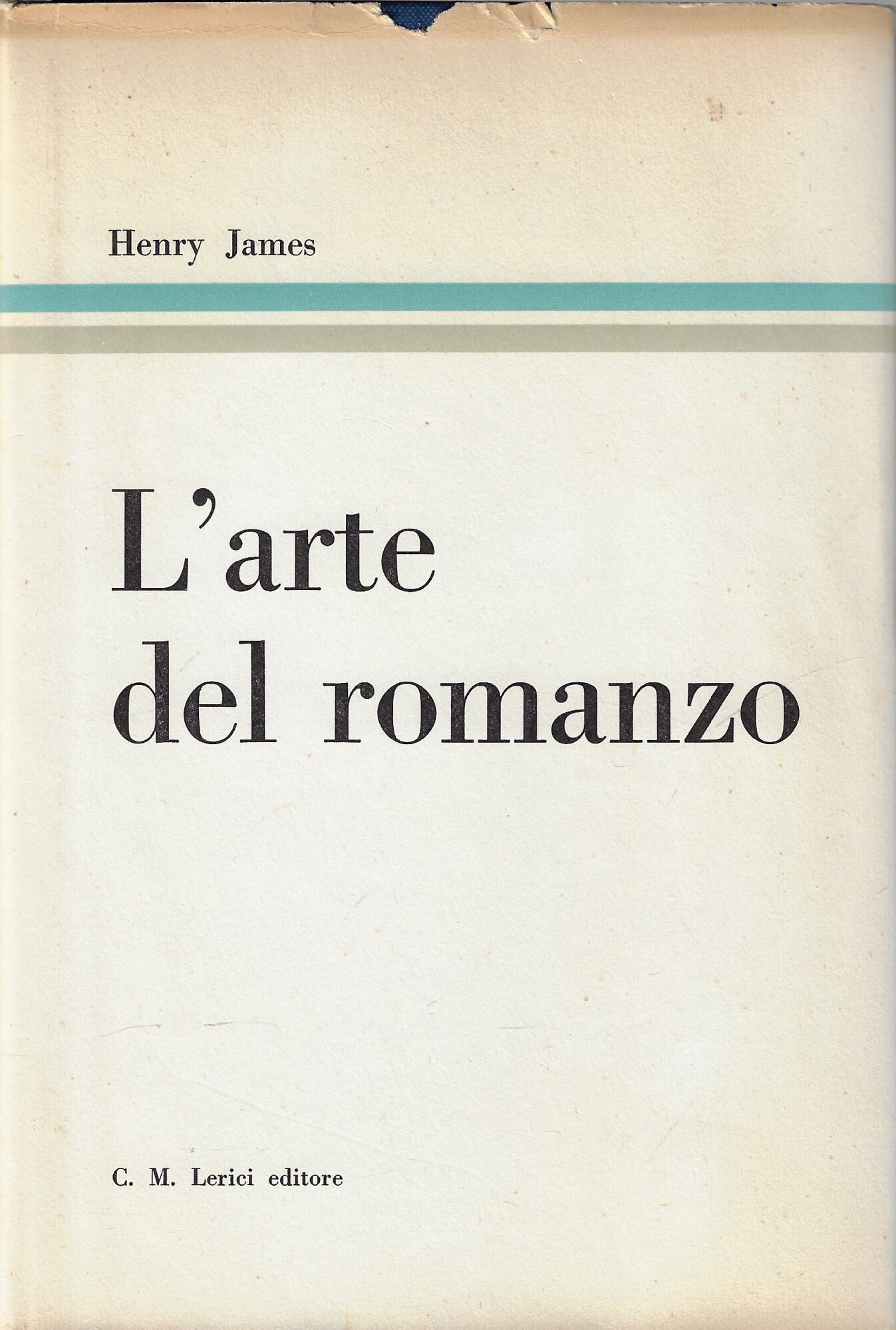 L'arte del romanzo ; A cura e con prefazione di …