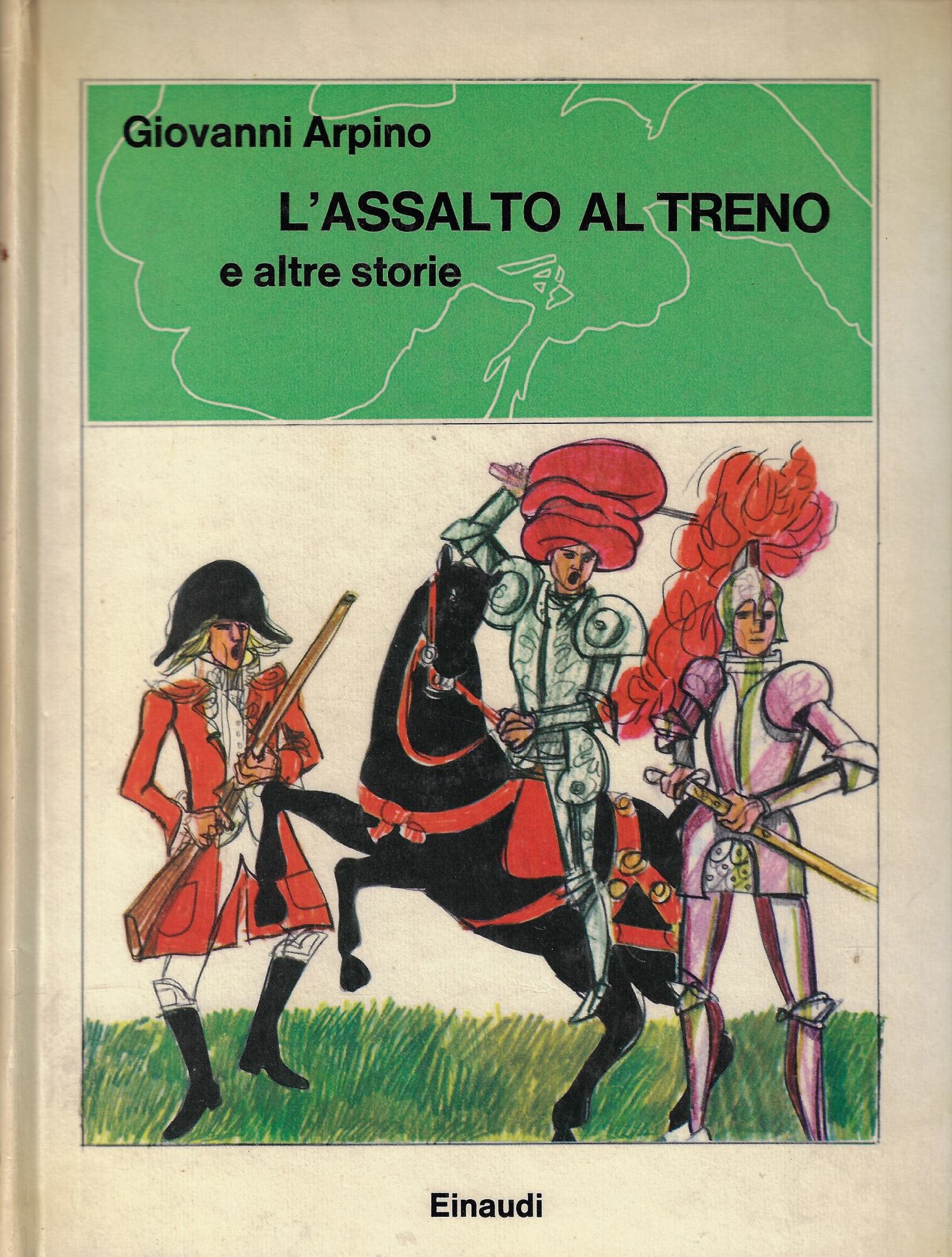L'assalto al treno e altre storie