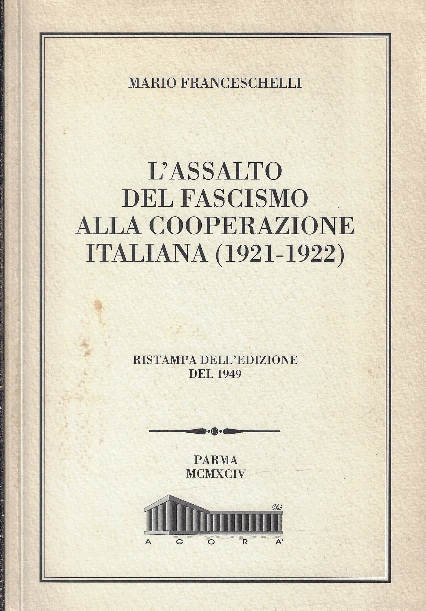 L'assalto del fascismo alla cooperazione italiana, 1921-1922