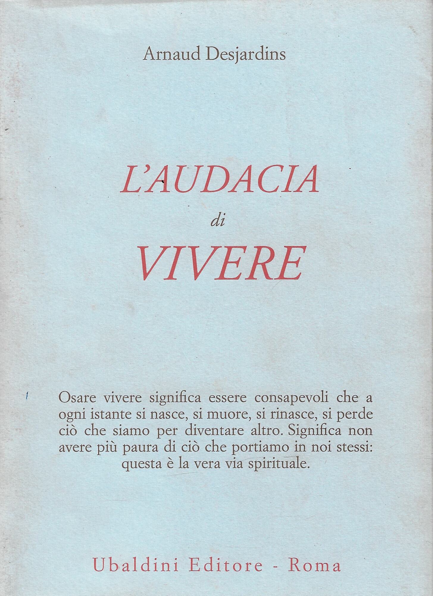L'audacia di vivere