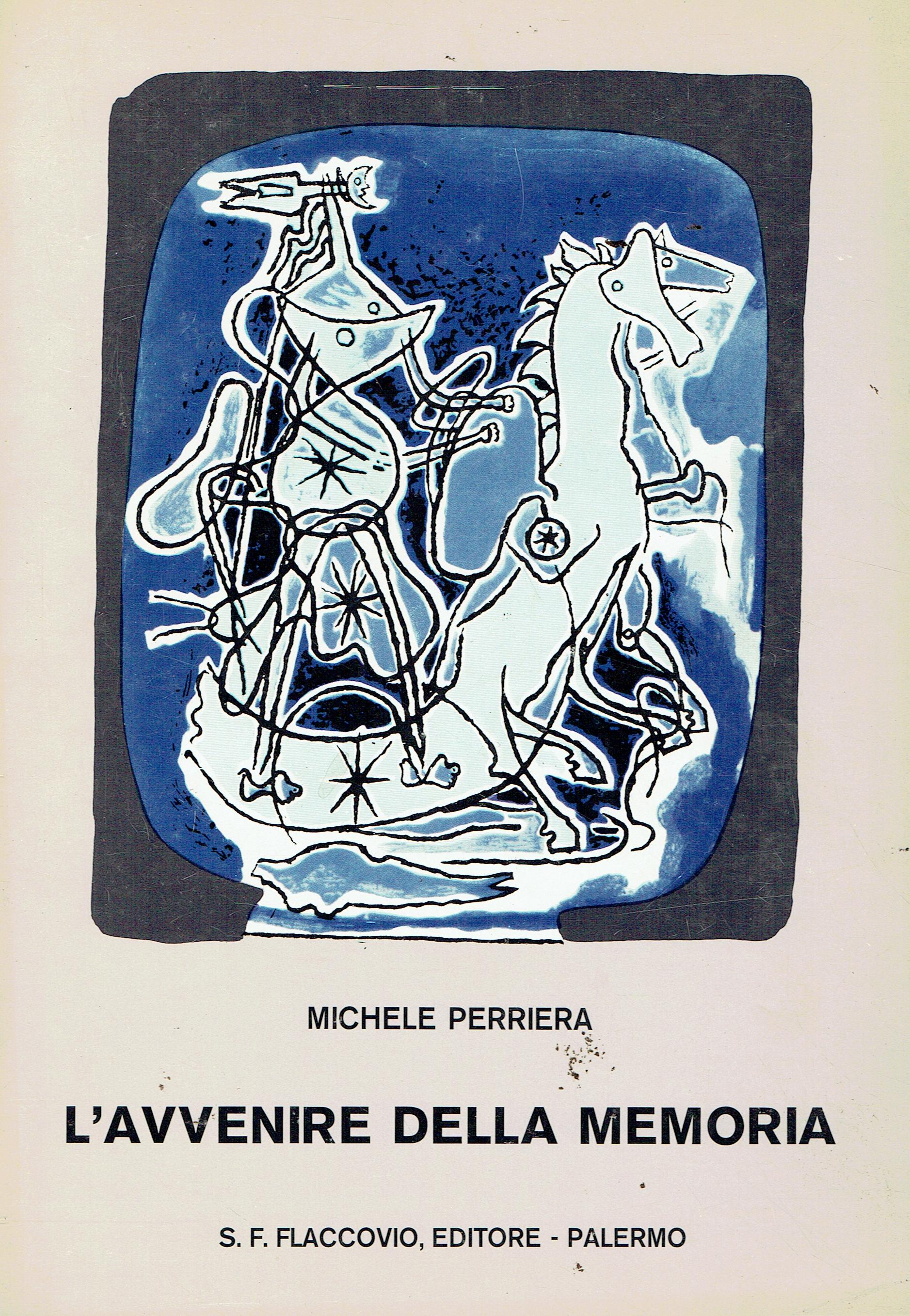 L'avvenire della memoria : sulla resistenza della letteratura siciliana al …
