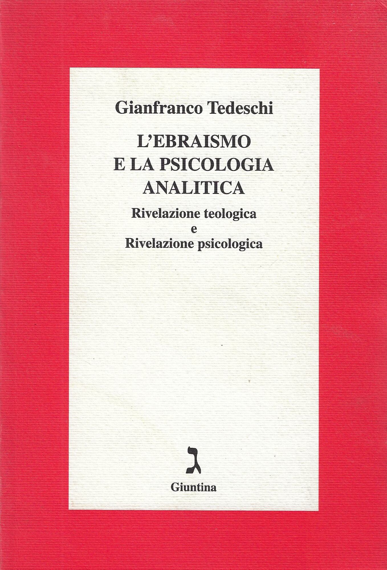 L'ebraismo e la psicologia analitica : rivelazione teologica e rivelazione …