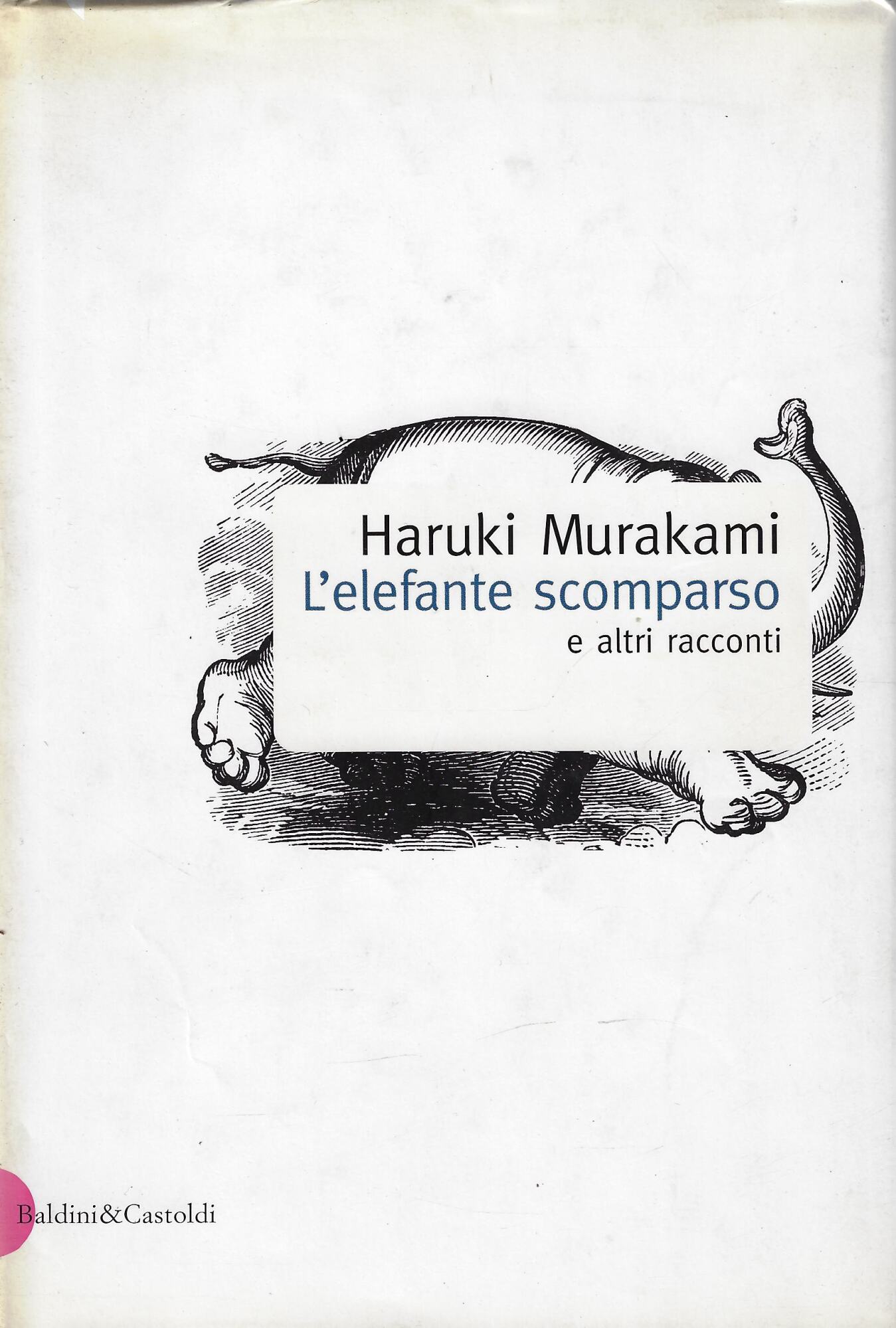 L'elefante scomparso e altri racconti